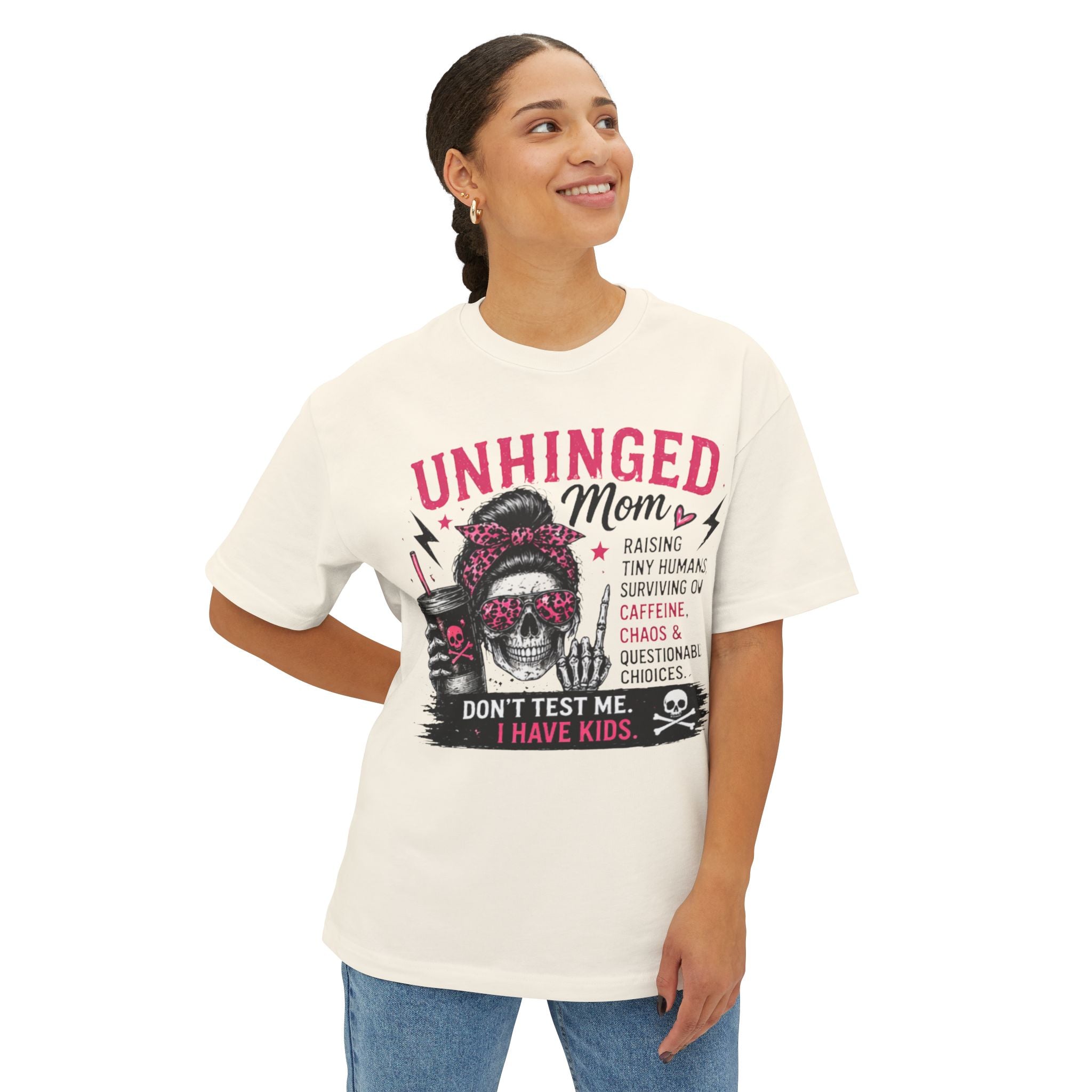 Unhinged Mom Graphic Tee — "Don't Test Me, I Have Kids" Oversized T‑Shirt