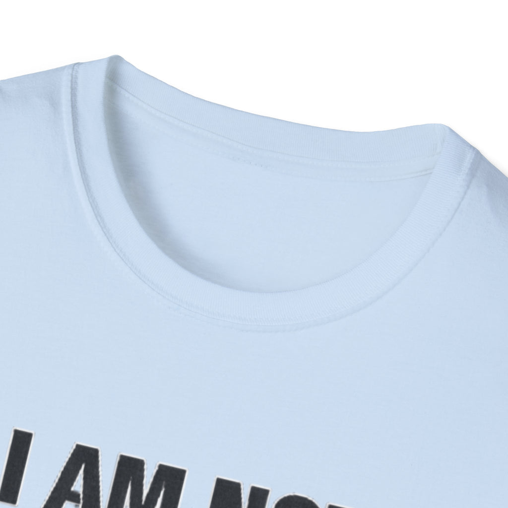 Not the bigger person T-Shirt