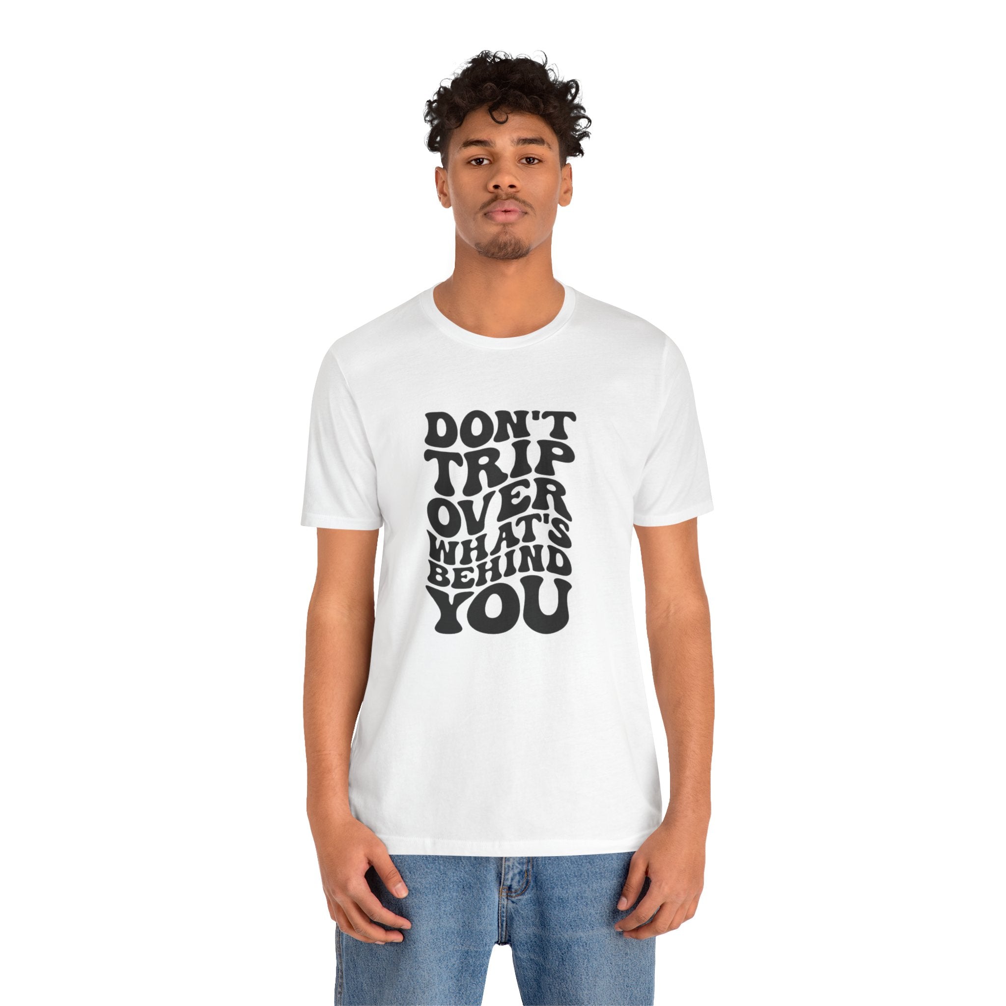 Dont trip Tee