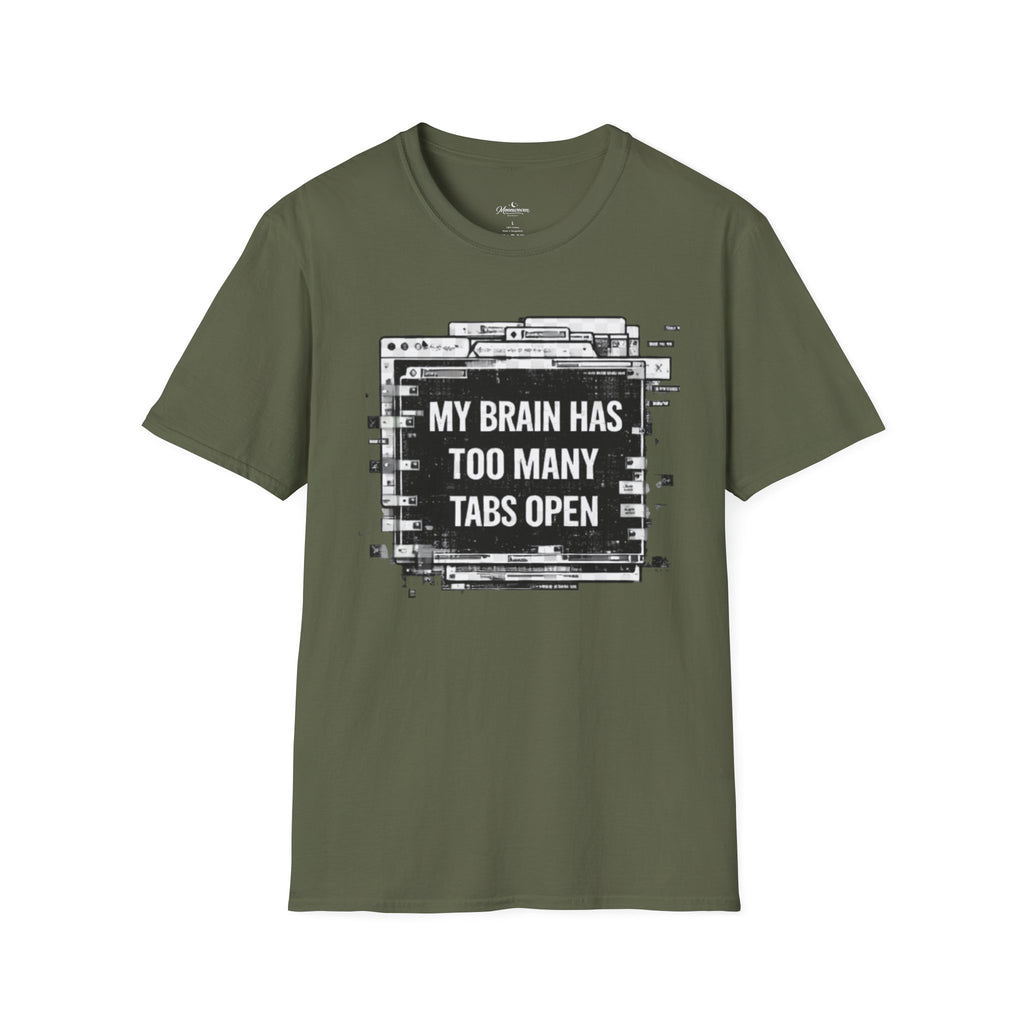Brain Has Too Many Tabs T-Shirt — Funny Mental Health Graphic Tee