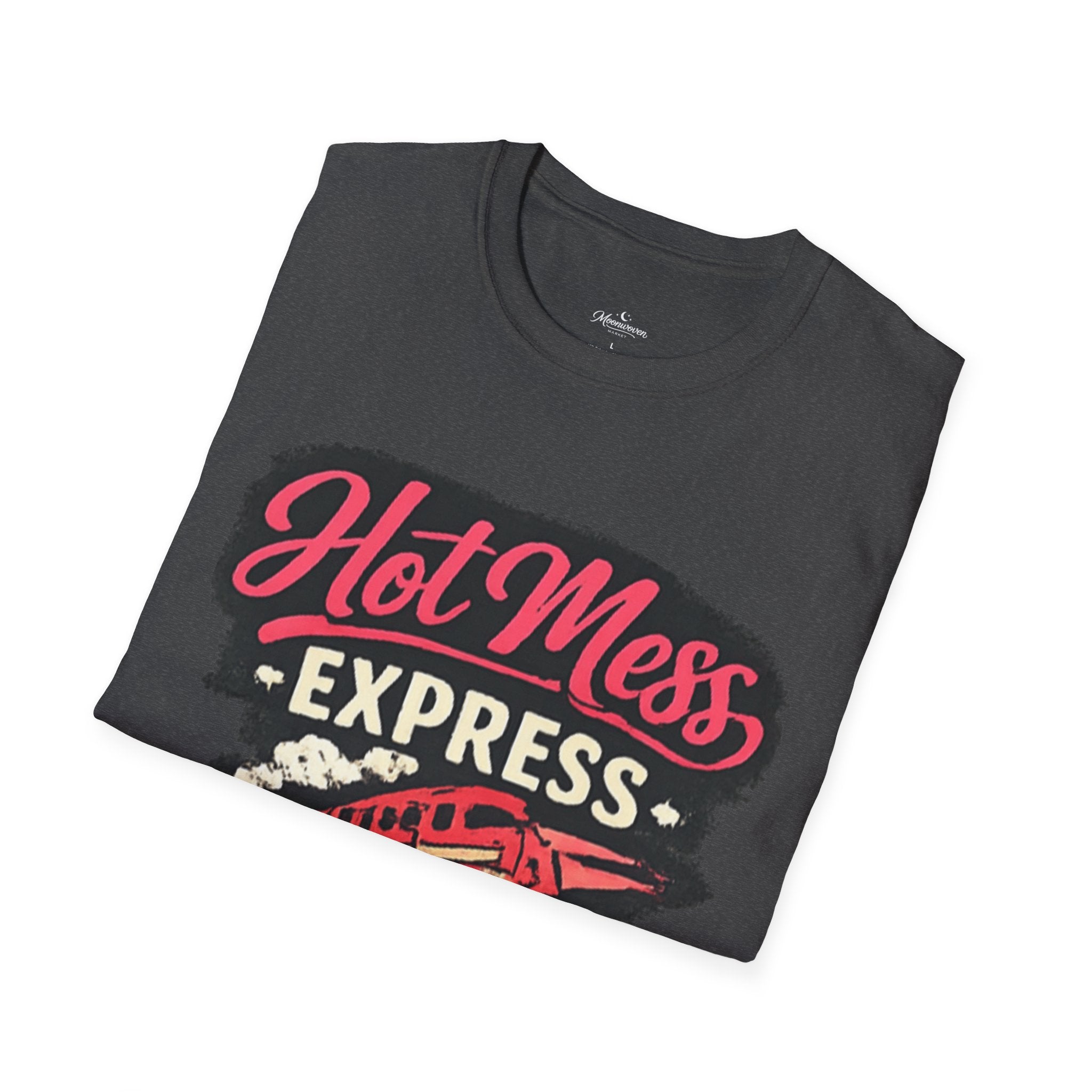 Hot mess T-Shirt