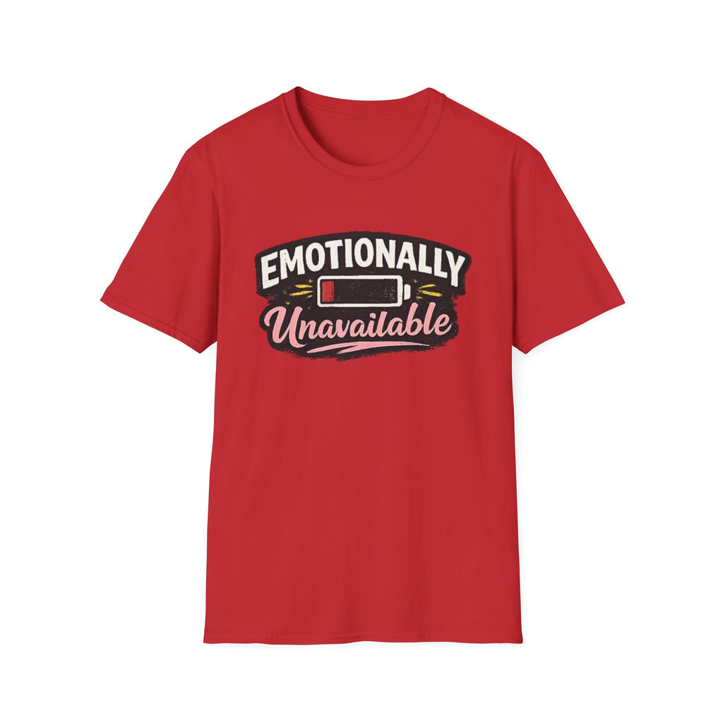 Emotionally Unavailable T-Shirt – Funny Low Battery Graphic Tee