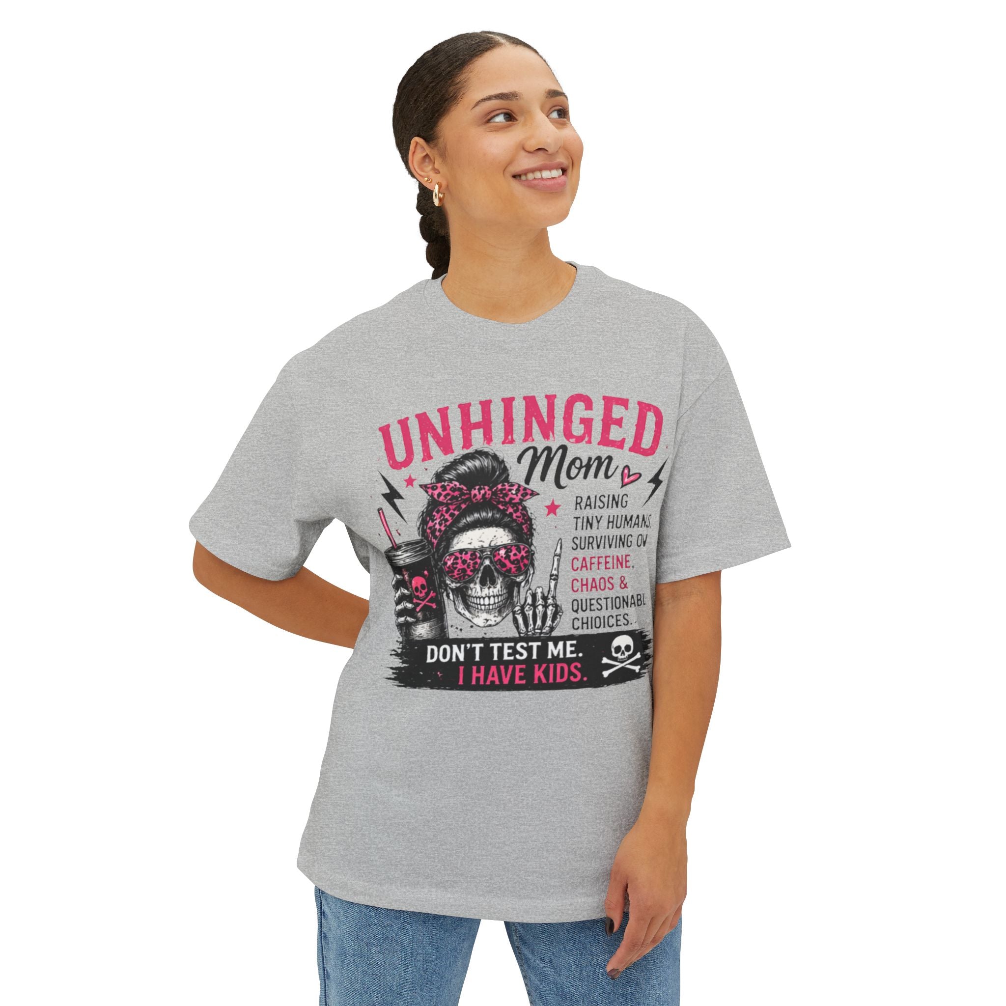 Unhinged Mom Graphic Tee — "Don't Test Me, I Have Kids" Oversized T‑Shirt