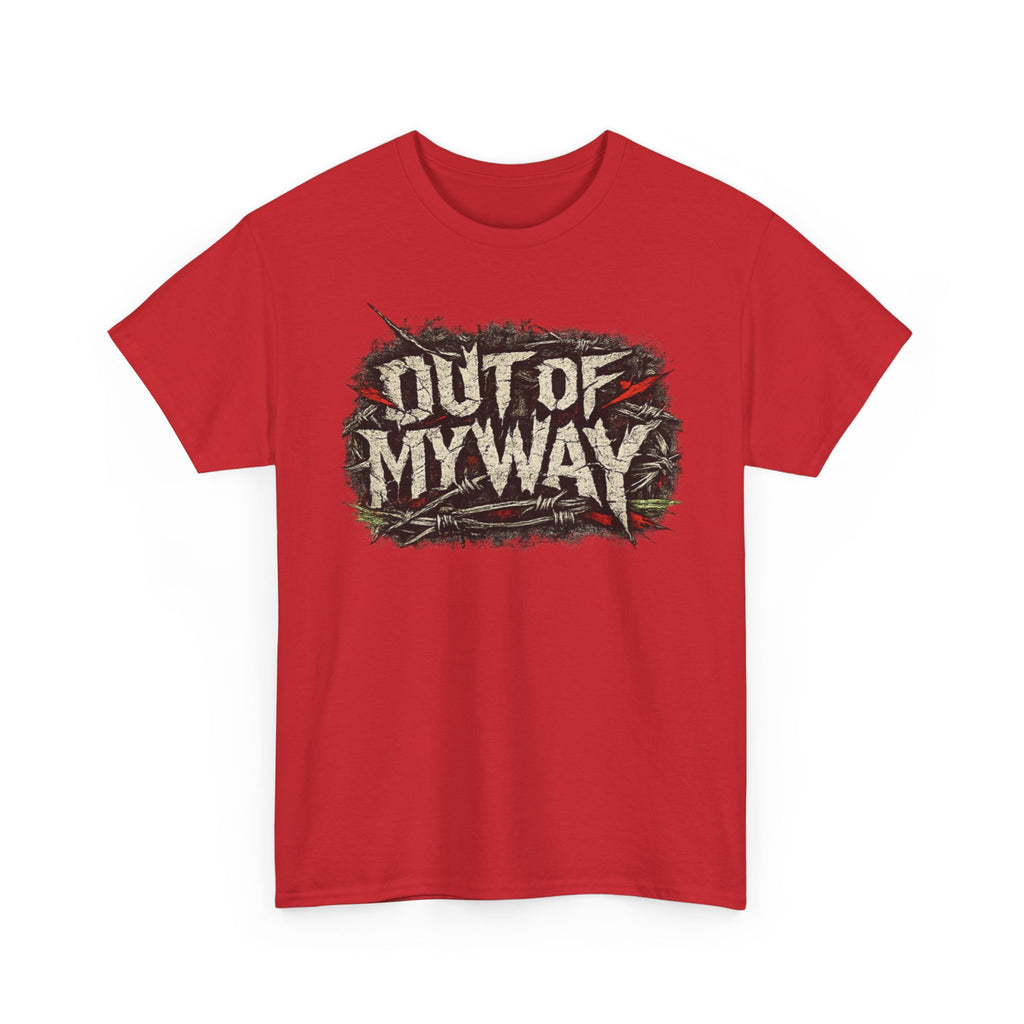 "Out of my way" lyric Tee