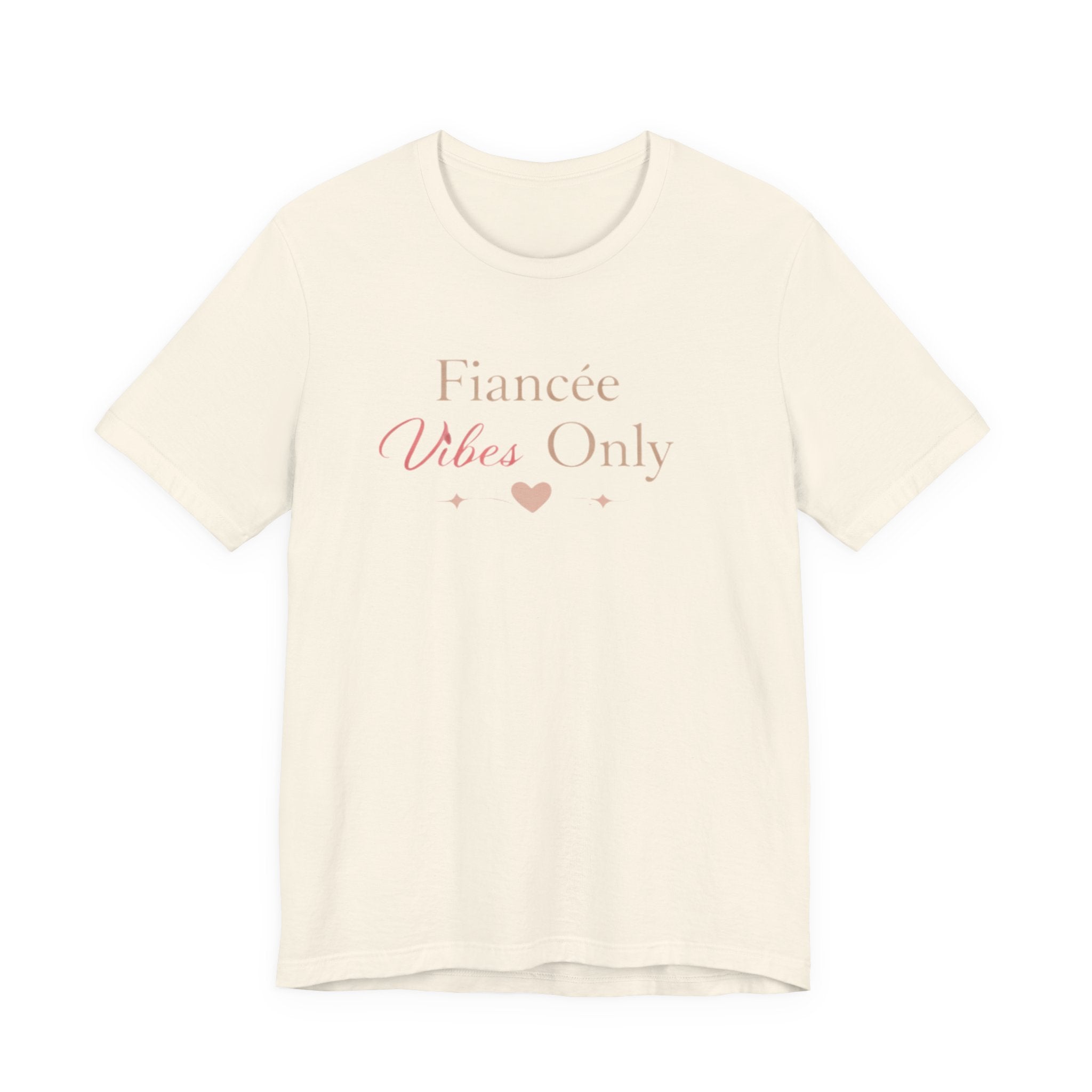 Fiancée Vibes Only Tee – Bridal Engagement Shirt for Brides-to-Be