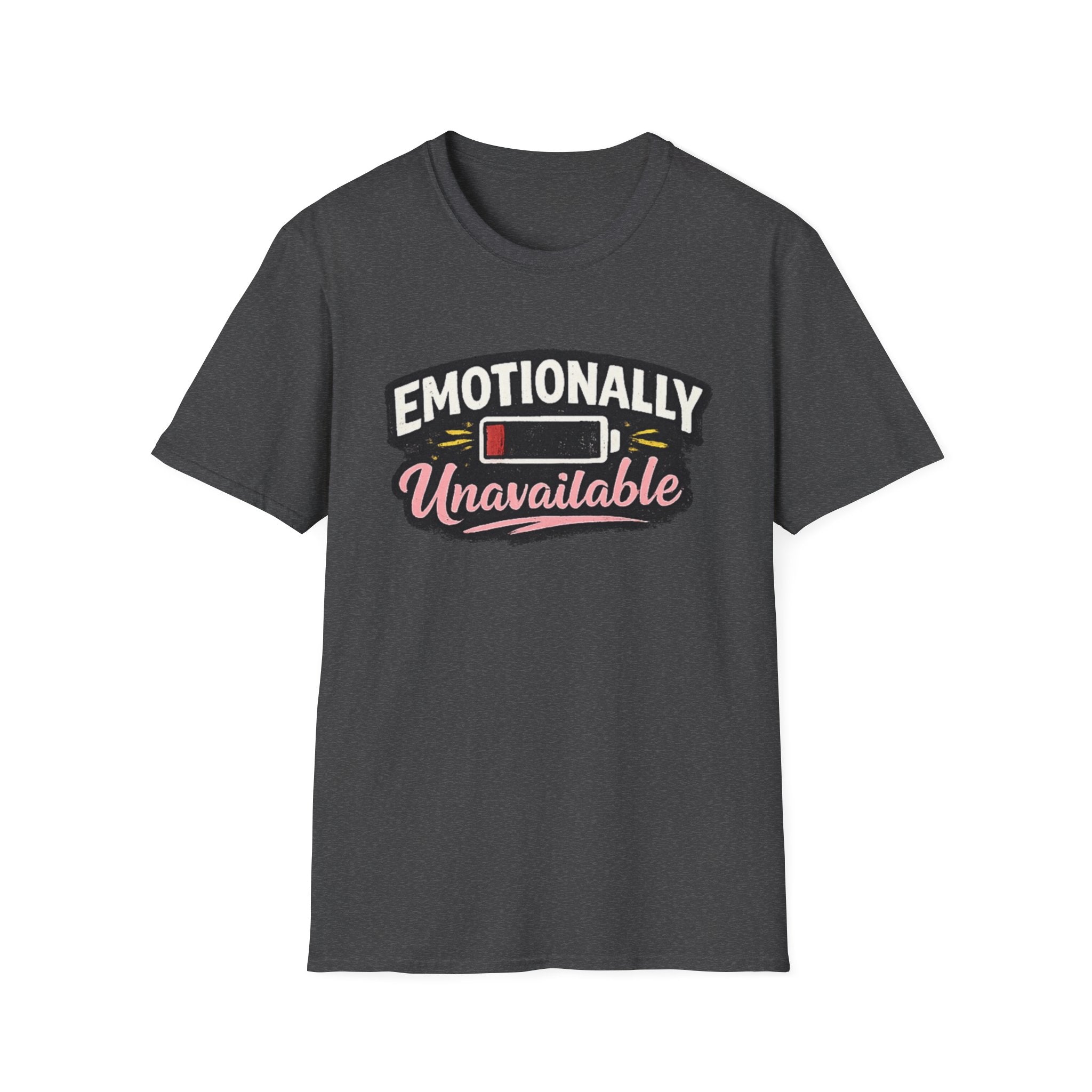 Emotionally Unavailable T-Shirt – Funny Low Battery Graphic Tee