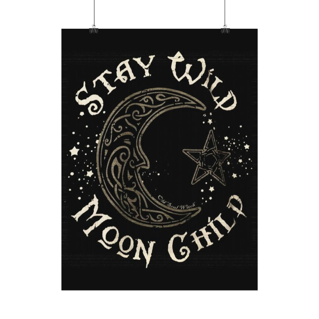 Stay wild poster