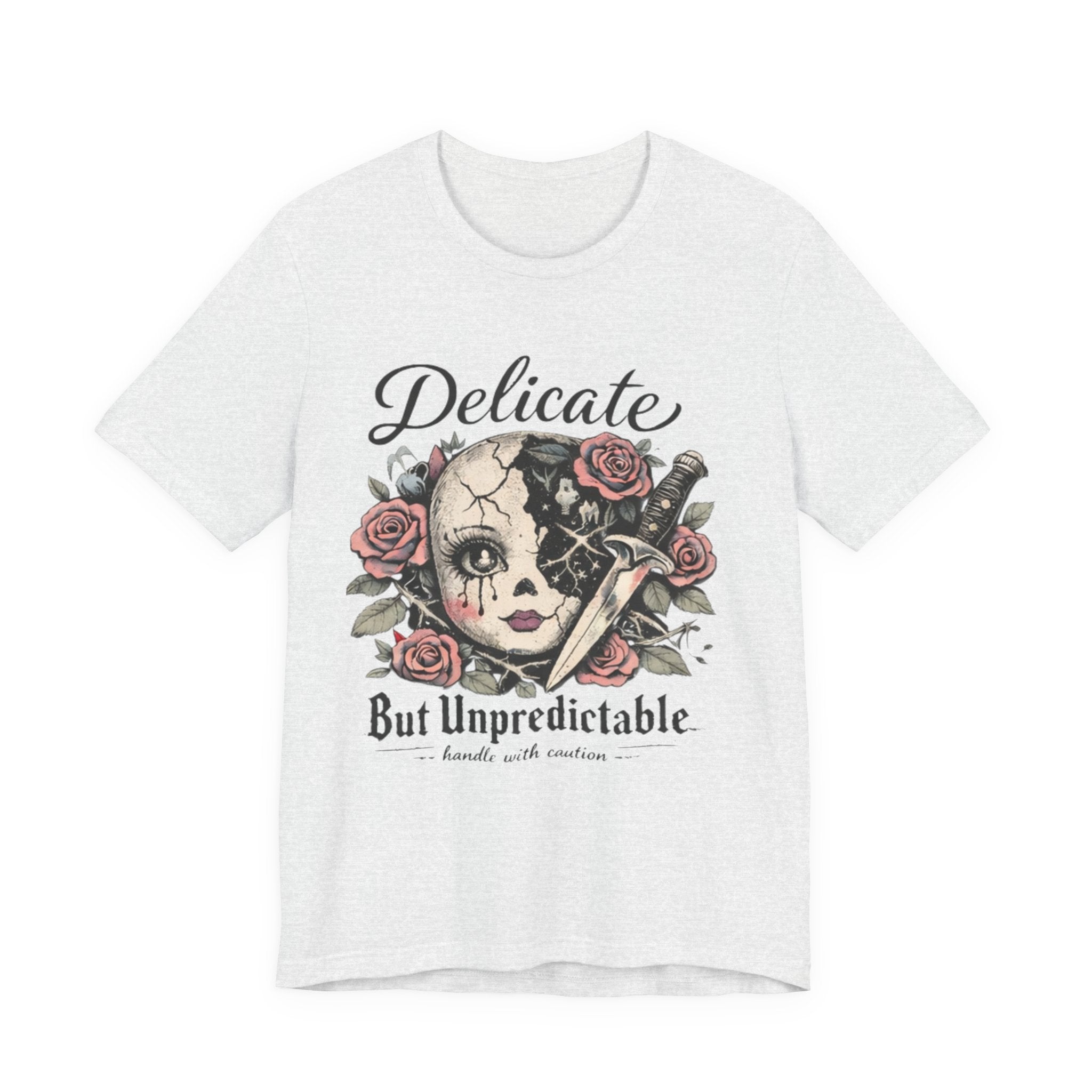 Delicate But Unpredictable Tee
