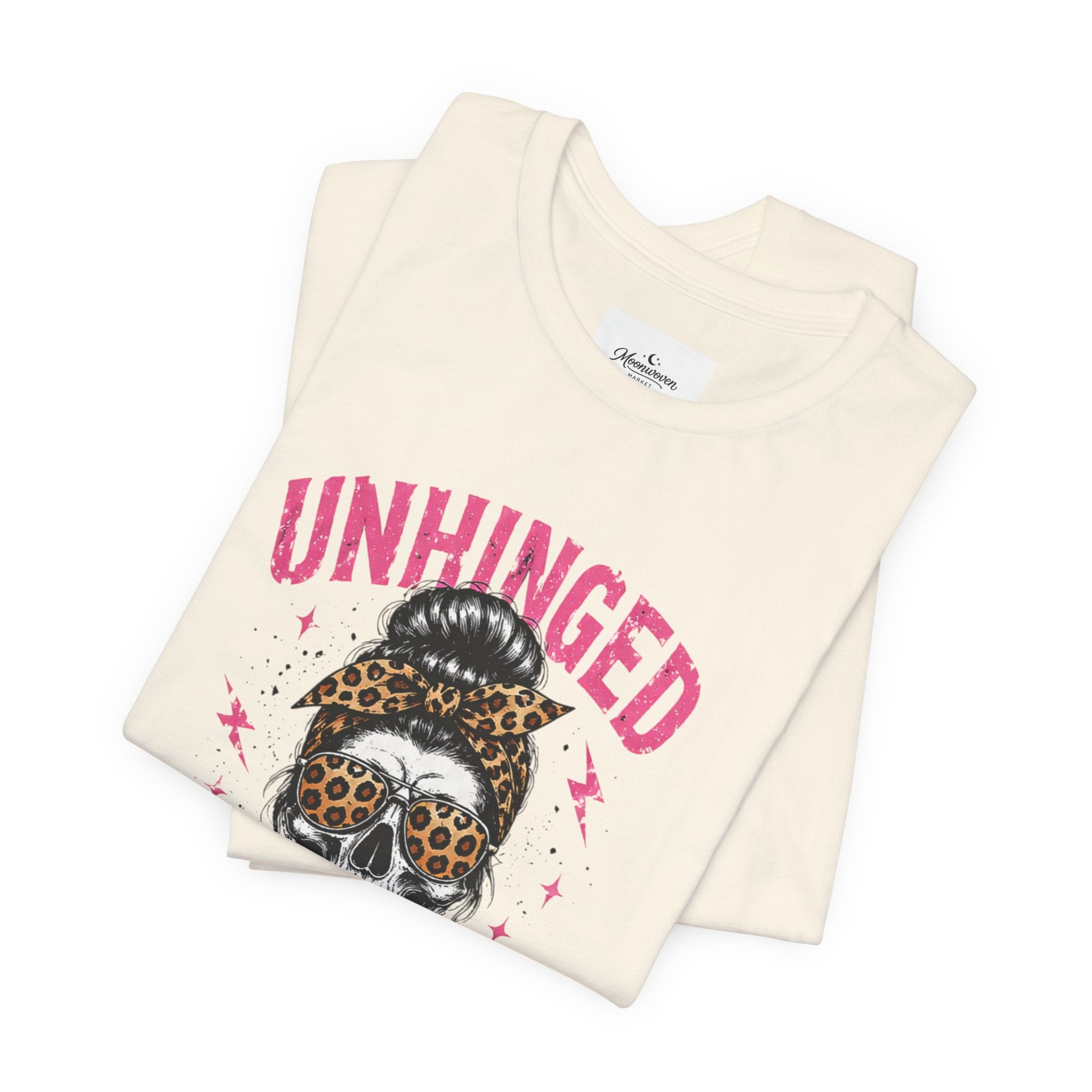 Unhinged mom tee