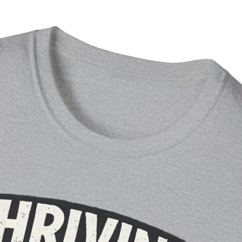 Thriving Out of Spite T-Shirt