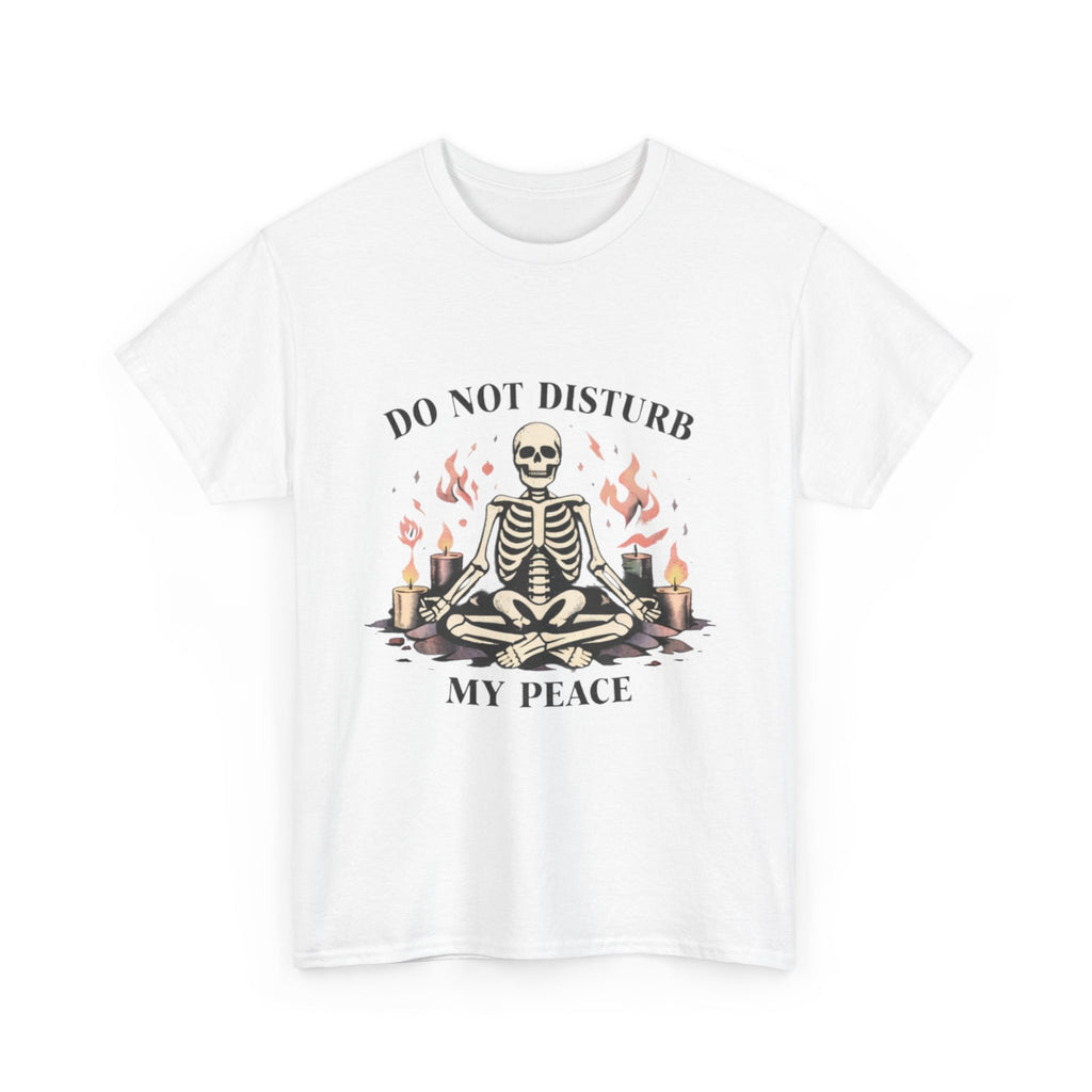 Do Not Disturb My Peace Skeleton T-Shirt — Meditative Skull Yoga Tee