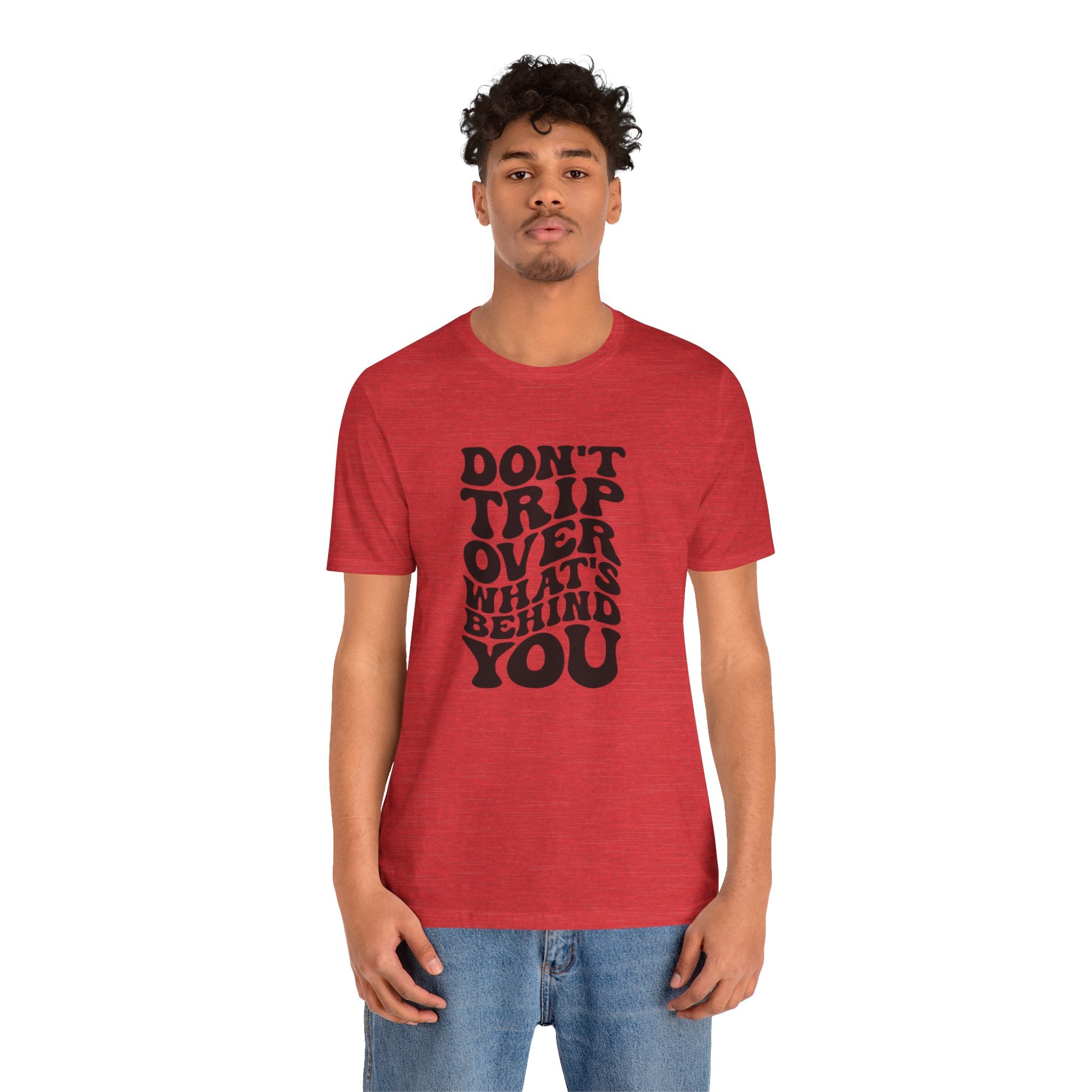 Dont trip Tee