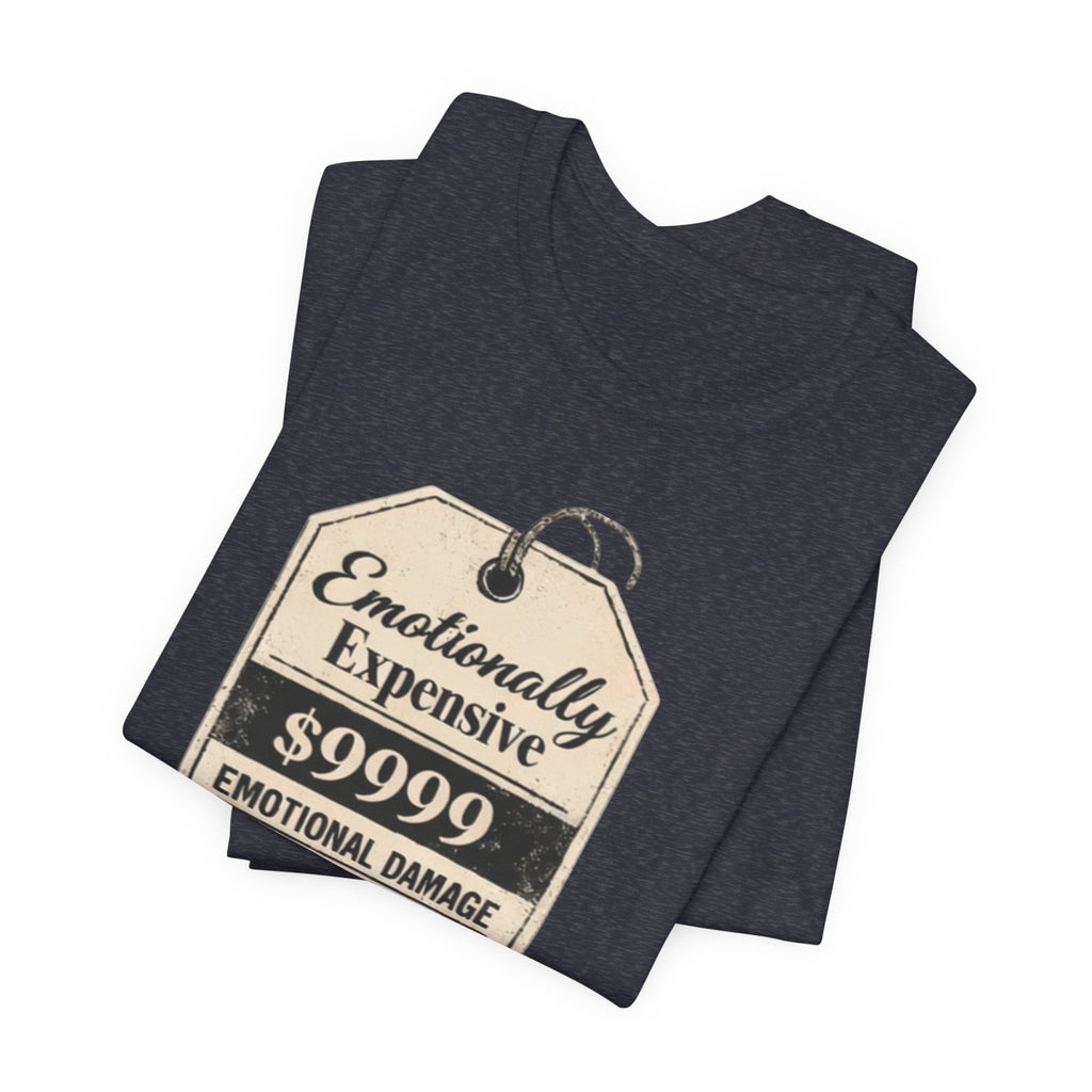 Emotionally Expensive Tee – "9999 Emotional Damage" Vintage Price Tag T-Shirt