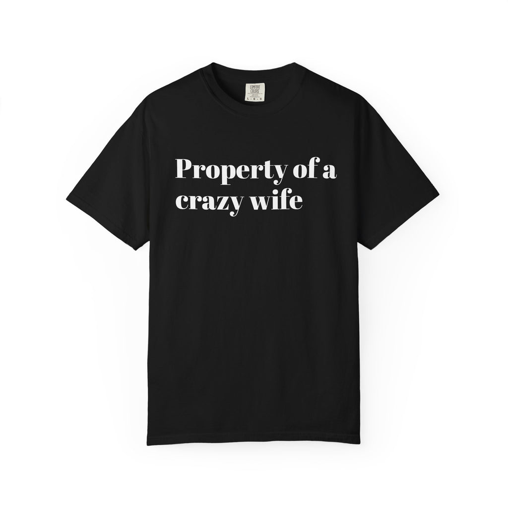 Property of a Crazy Wife T-Shirt