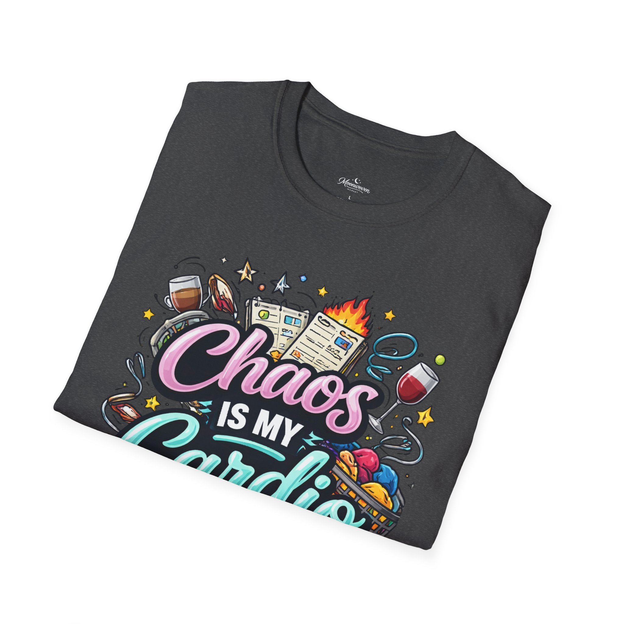 Chaos Is My Cardio T-Shirt — Funny Mom/Teacher Life Graphic Tee