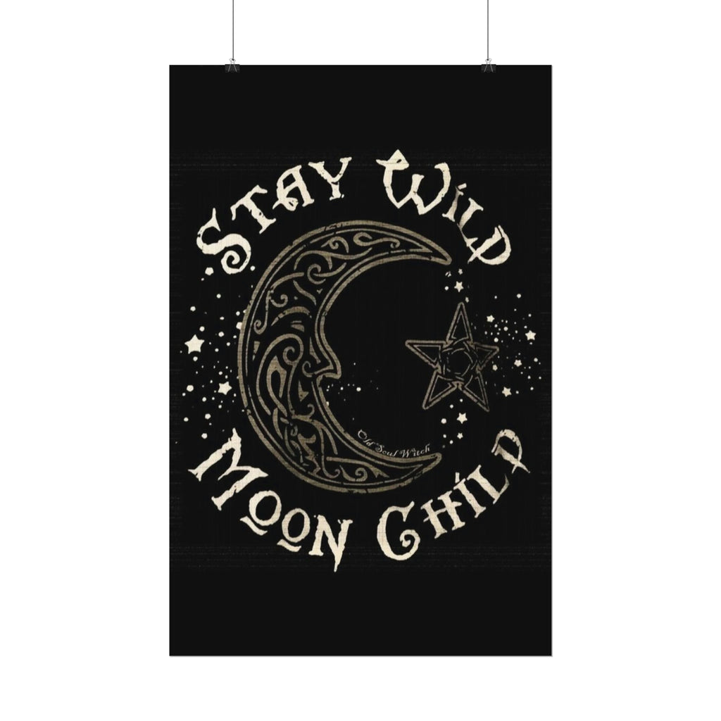 Stay wild poster