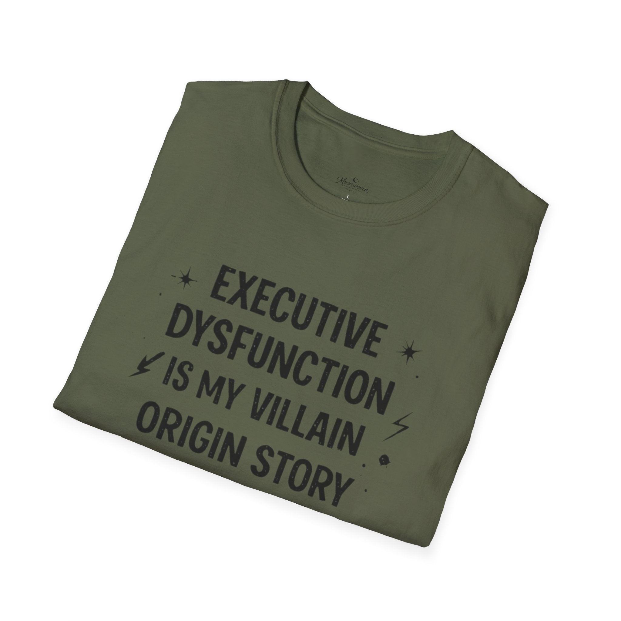 T-Shirt — "Executive Dysfunction Is My Villain Origin Story" Graphic Tee