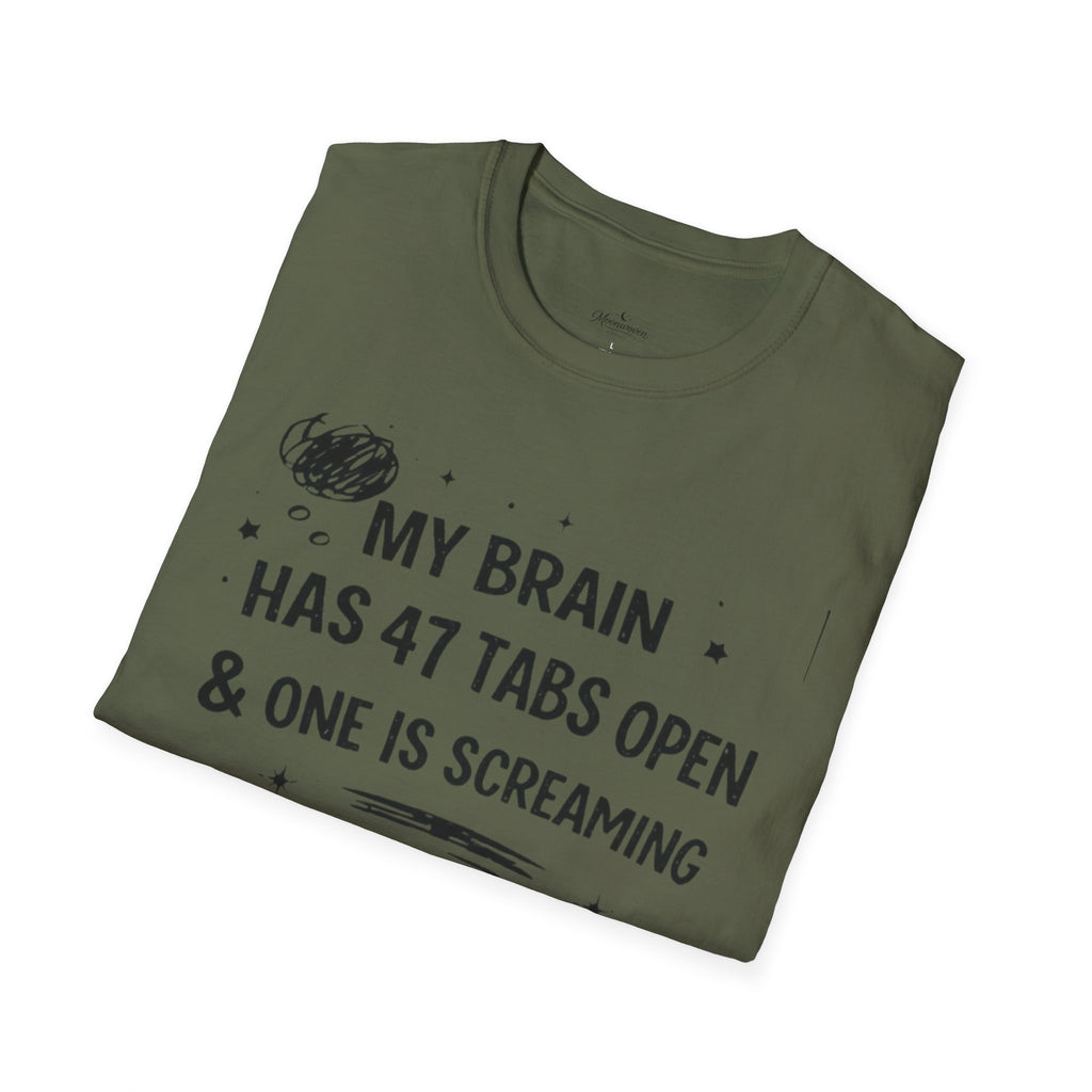 My Brain Has 47 Tabs Open T-Shirt – Funny Mental Health Graphic Tee