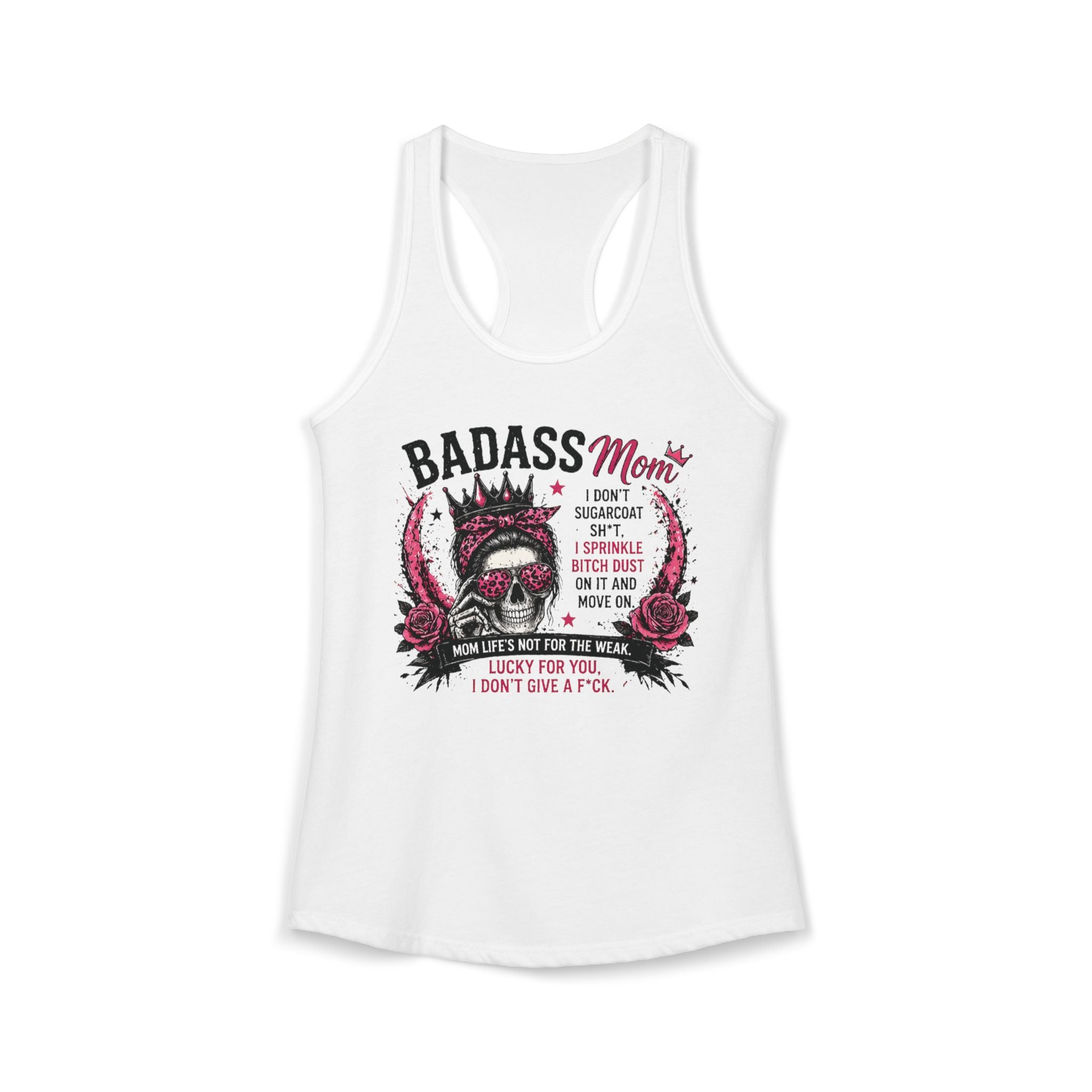 Badass mom Racerback Tank