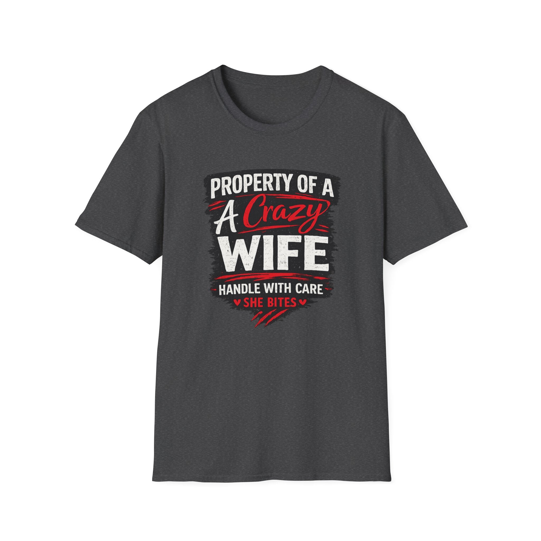 Property of a Crazy Wife T-Shirt – Funny Handle With Care Tee