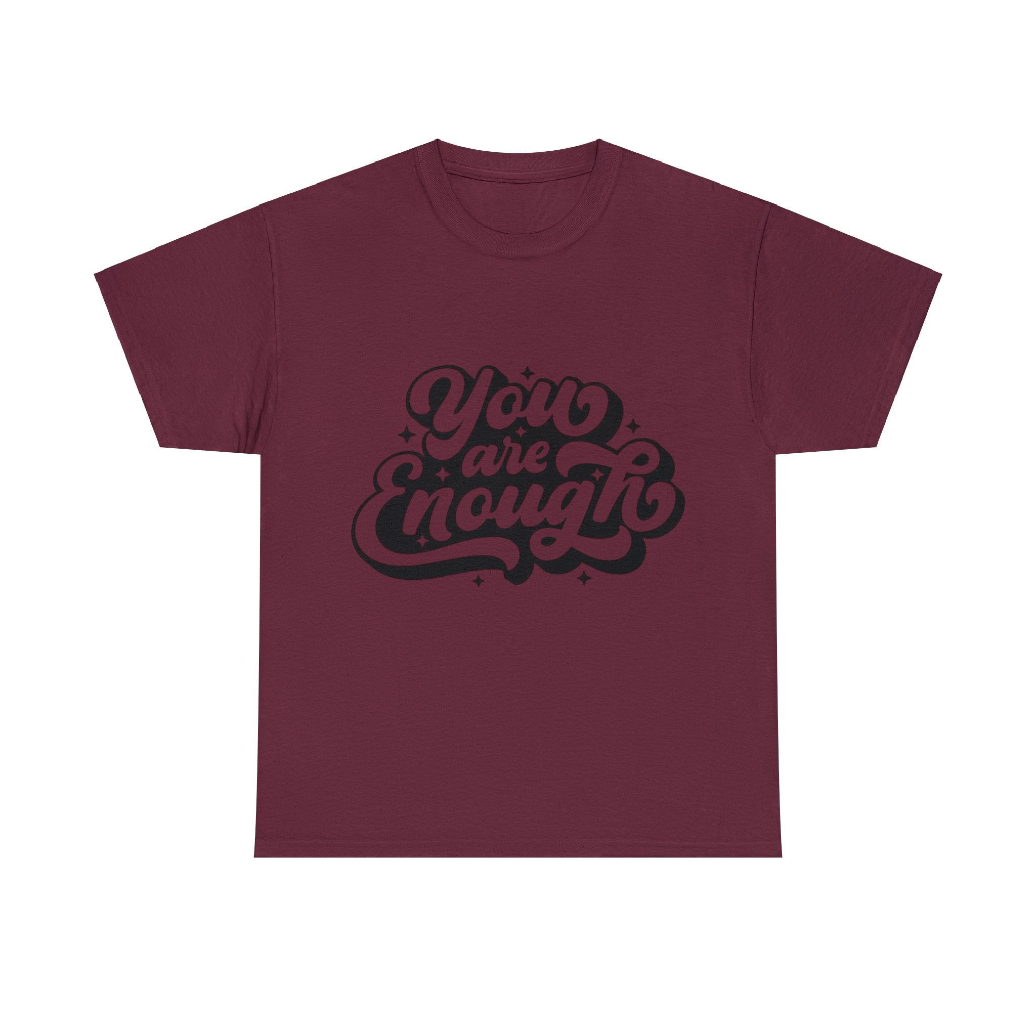 You are enough Tee