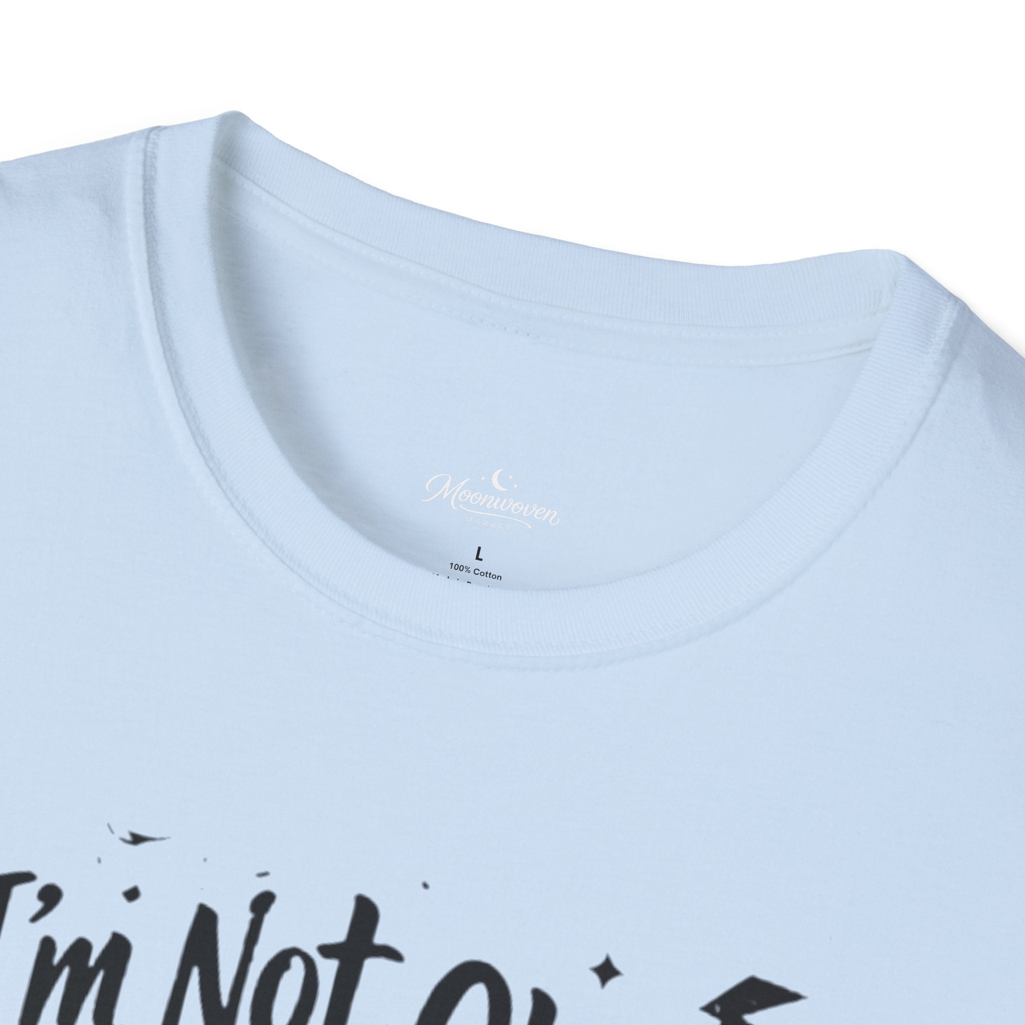T‑Shirt — "I'm Not Okay But Like... In A Fun Way" Graphic Tee