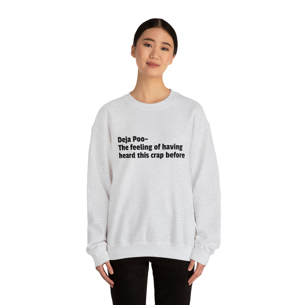 Deja Poo Sweatshirt