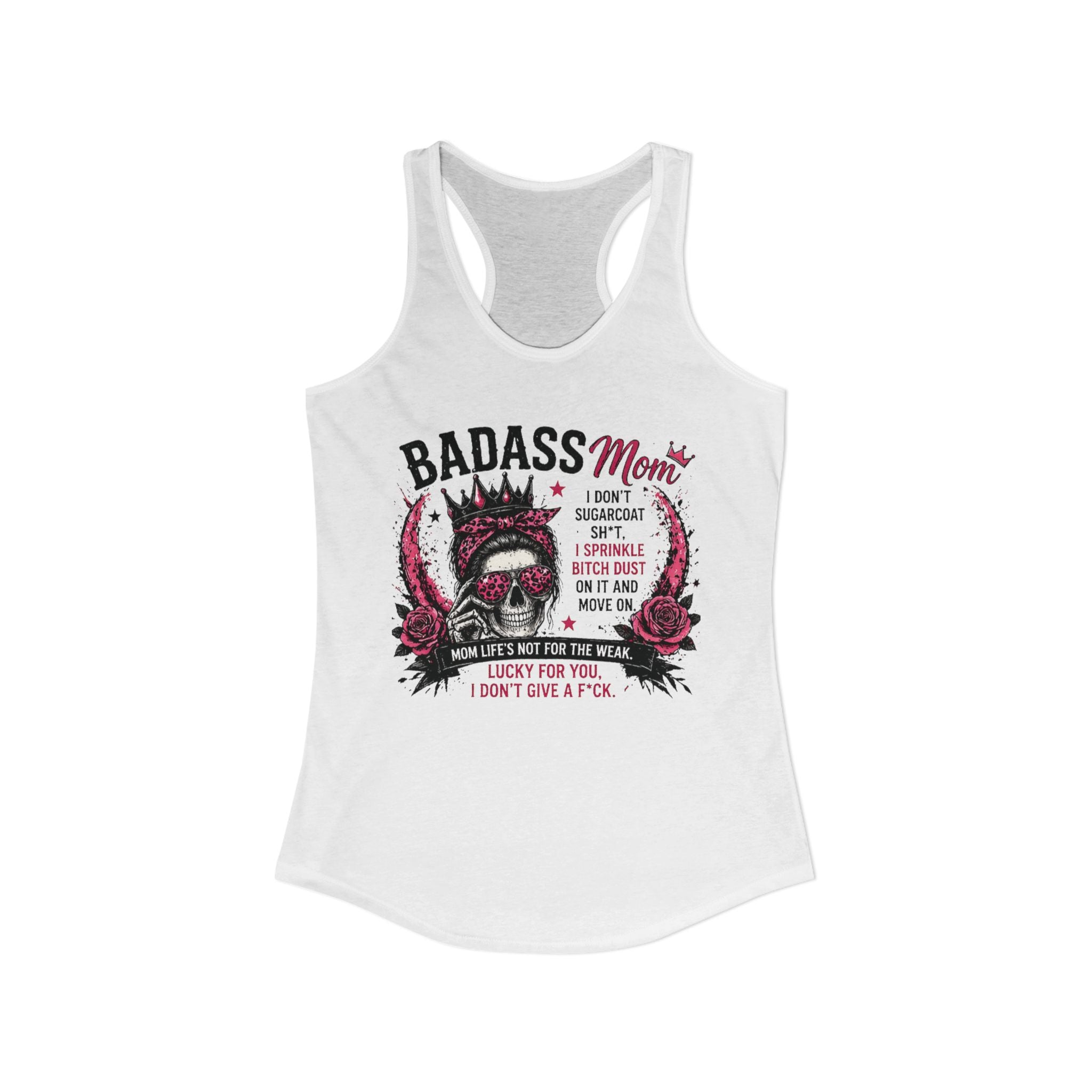 Badass mom Racerback Tank