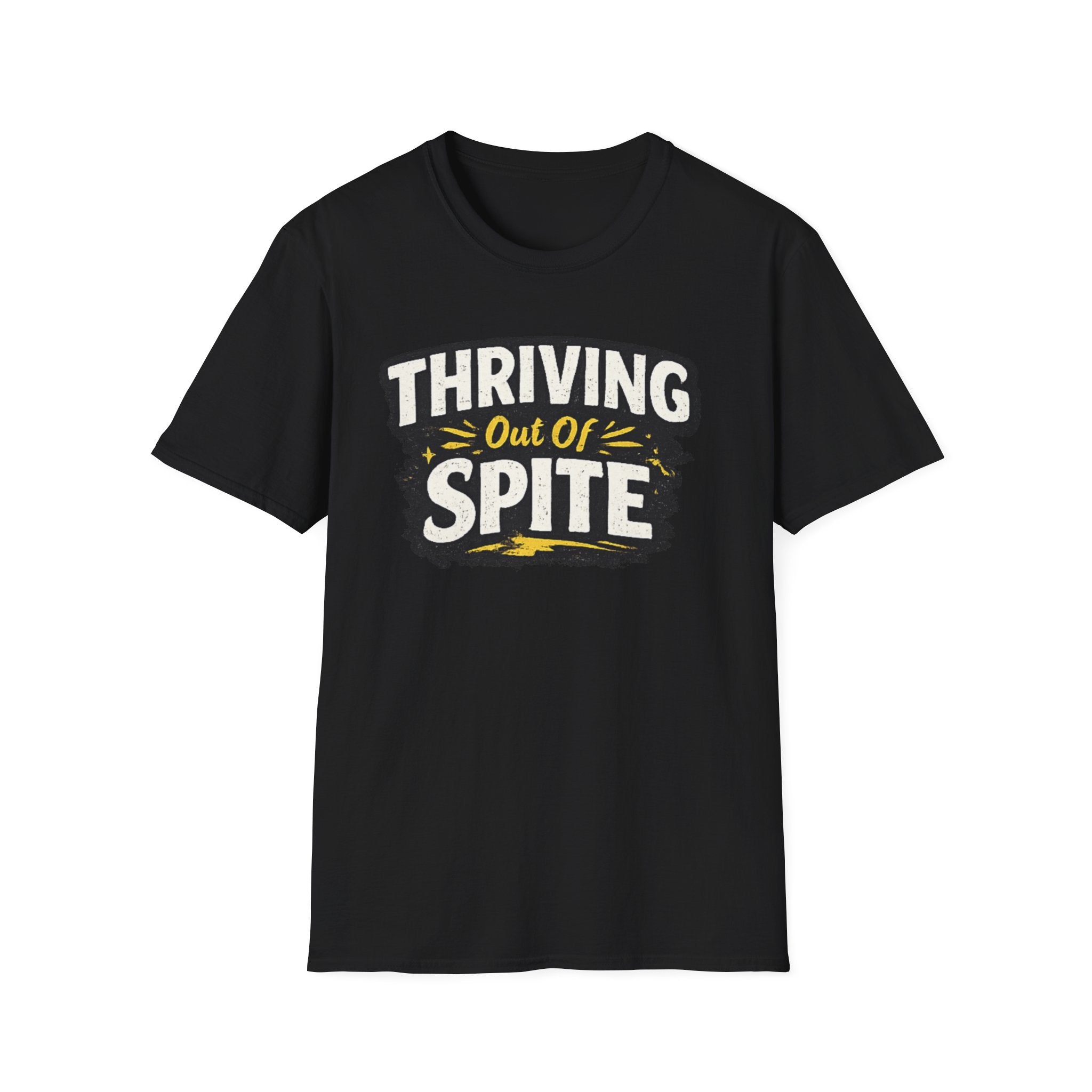 Thriving Out of Spite T-Shirt