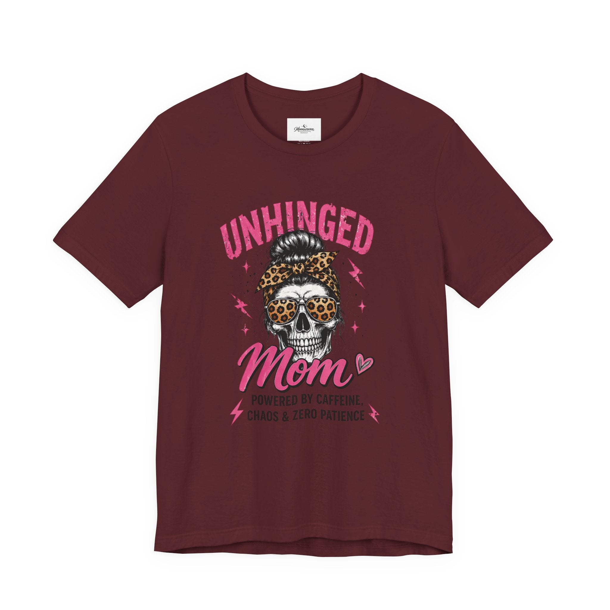 Unhinged mom tee