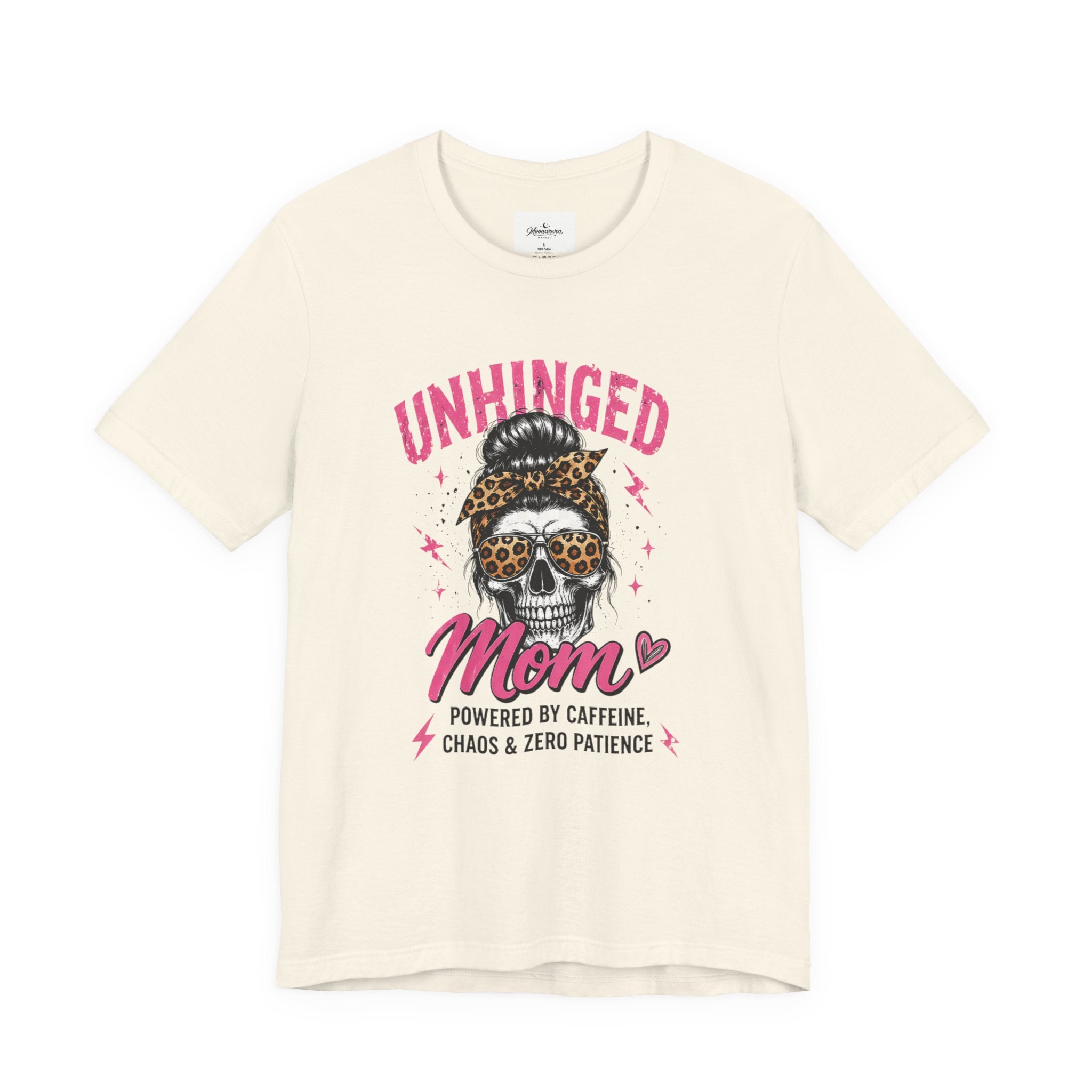 Unhinged mom tee