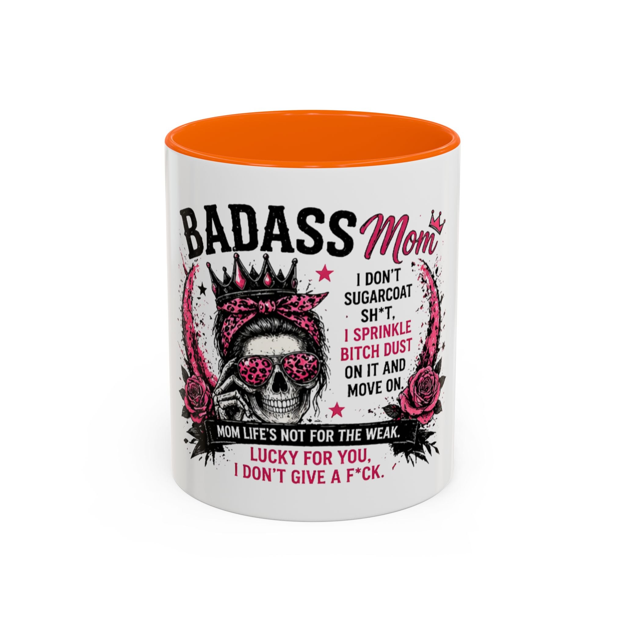 Badass Mom Coffee Mug — 'Mom Life’s Not for the Weak' Funny Graphic Accent Mug (11/15oz)