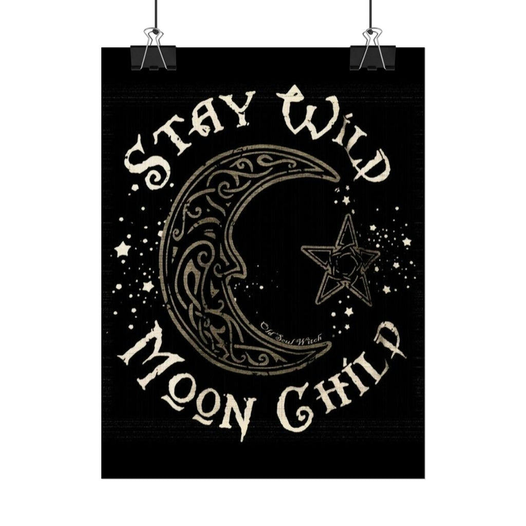 Stay wild poster