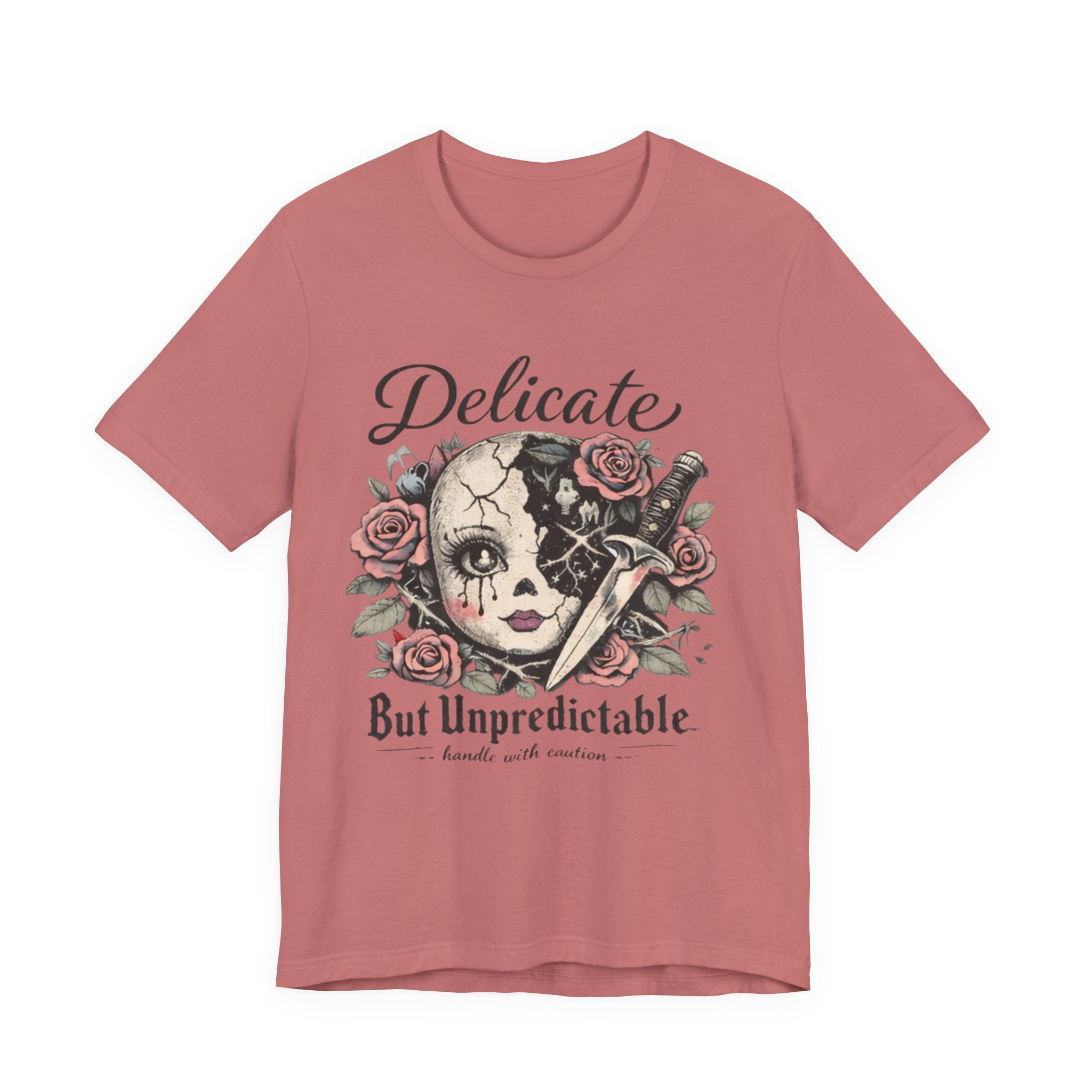 Delicate But Unpredictable Tee