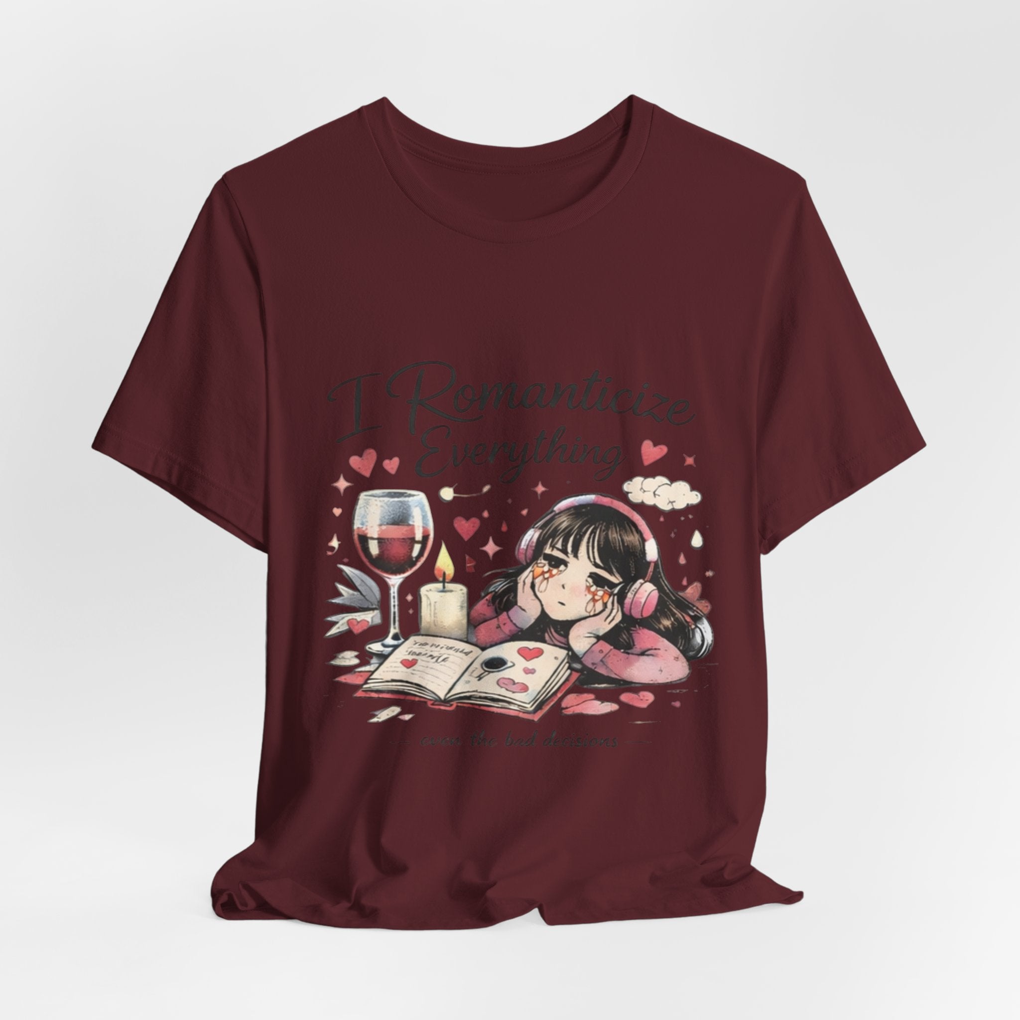 I Romanticize Everything Tee — Cute Cozy Aesthetic Shirt