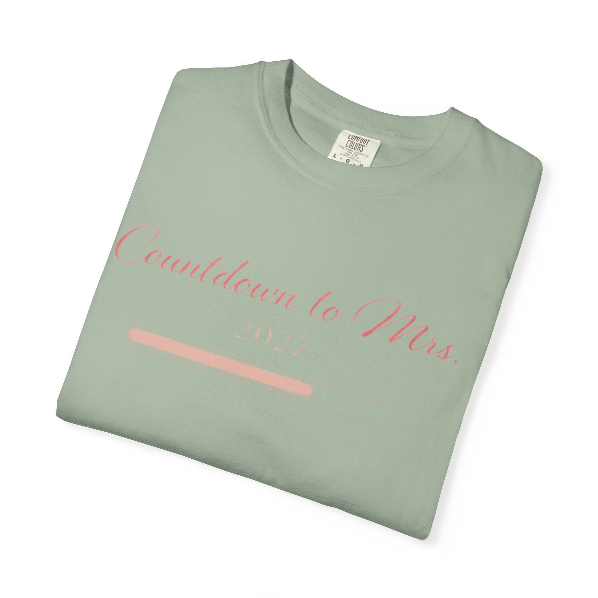 Countdown to Mrs. T-Shirt — Bridal Bachelorette Countdown Tee