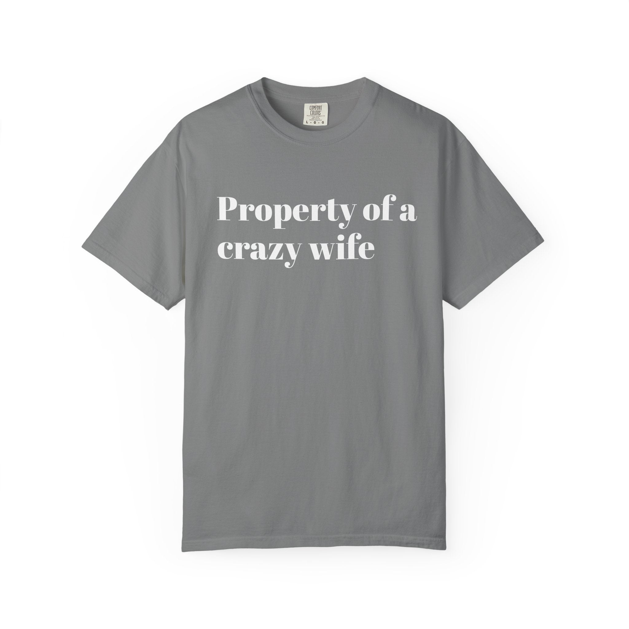 Property of a Crazy Wife T-Shirt