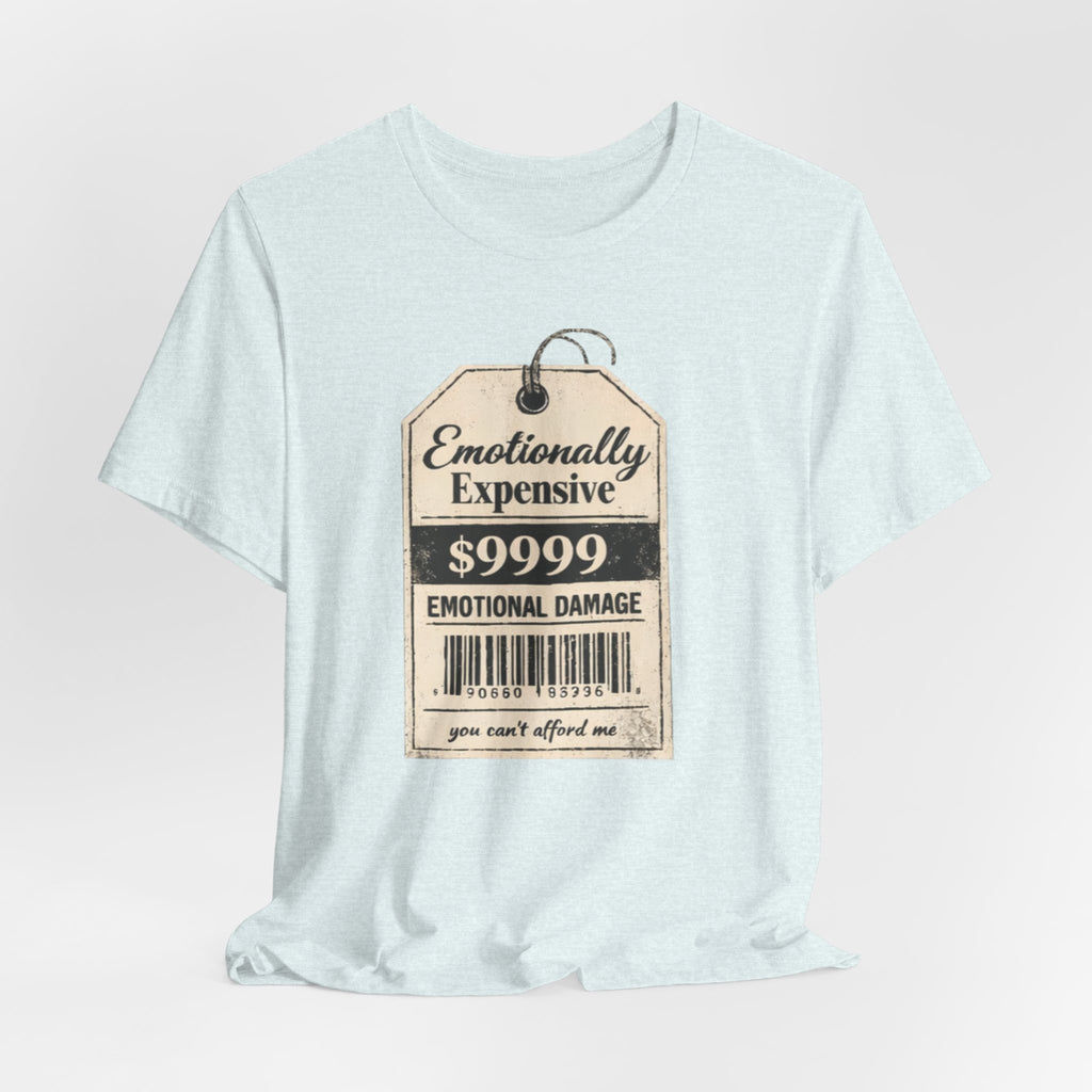 Emotionally Expensive Tee – "9999 Emotional Damage" Vintage Price Tag T-Shirt