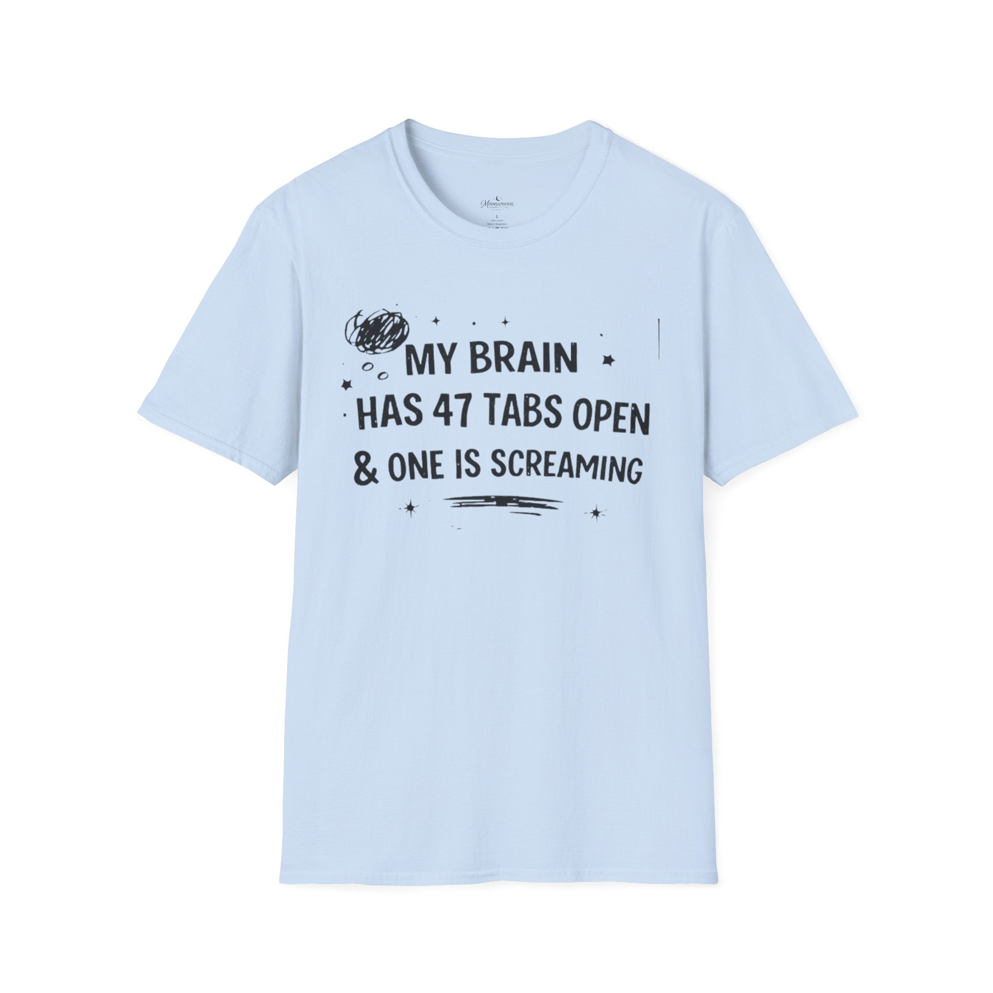 My Brain Has 47 Tabs Open T-Shirt – Funny Mental Health Graphic Tee
