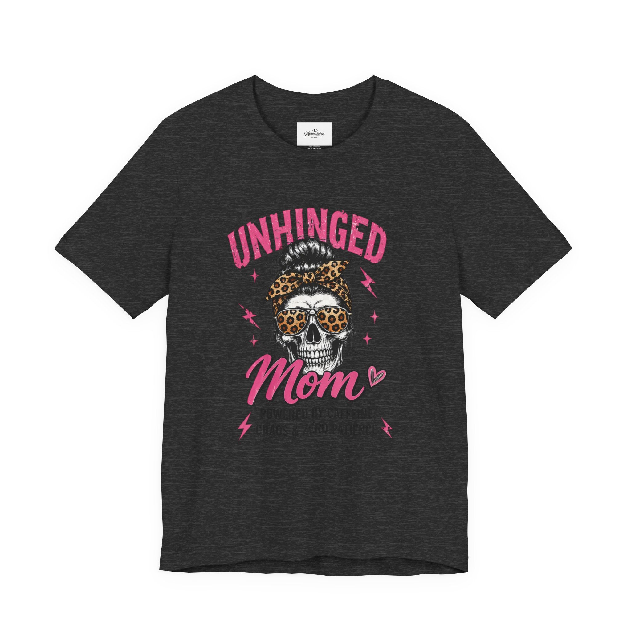 Unhinged mom tee