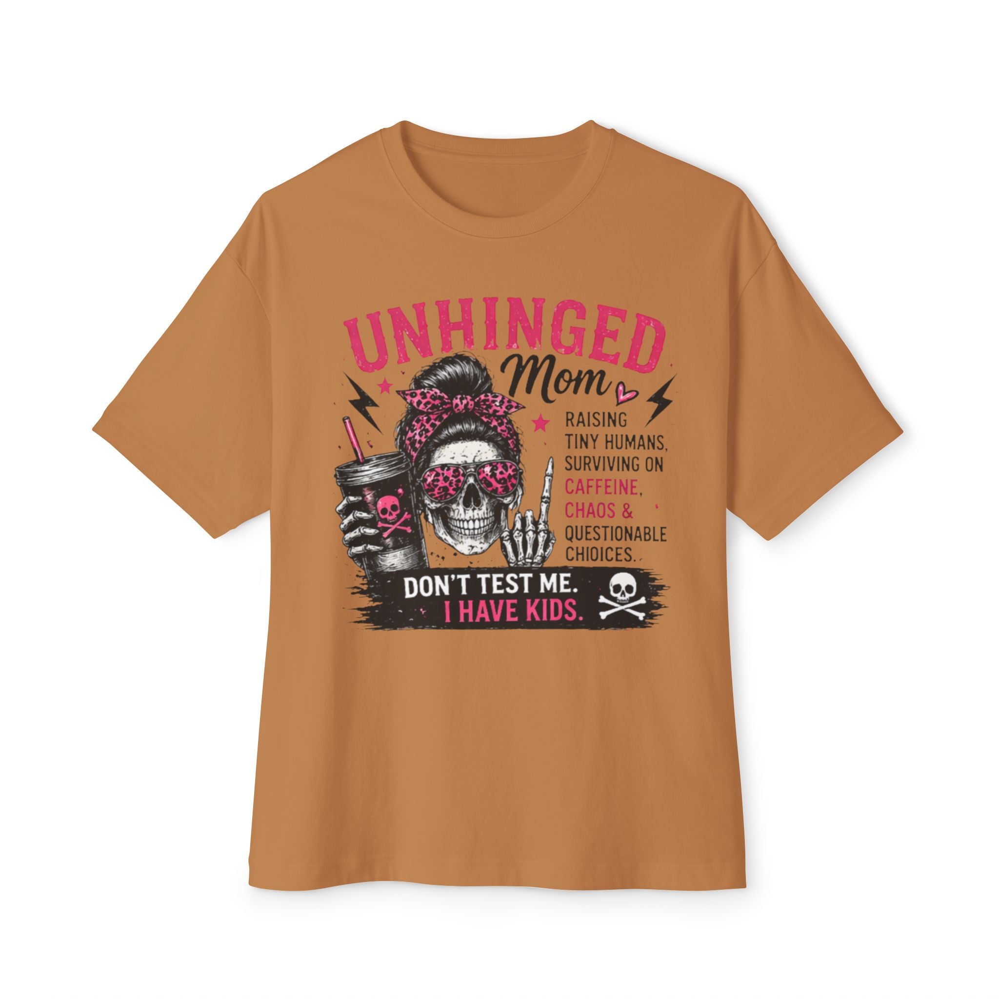 Unhinged Mom Graphic Tee — "Don't Test Me, I Have Kids" Oversized T‑Shirt