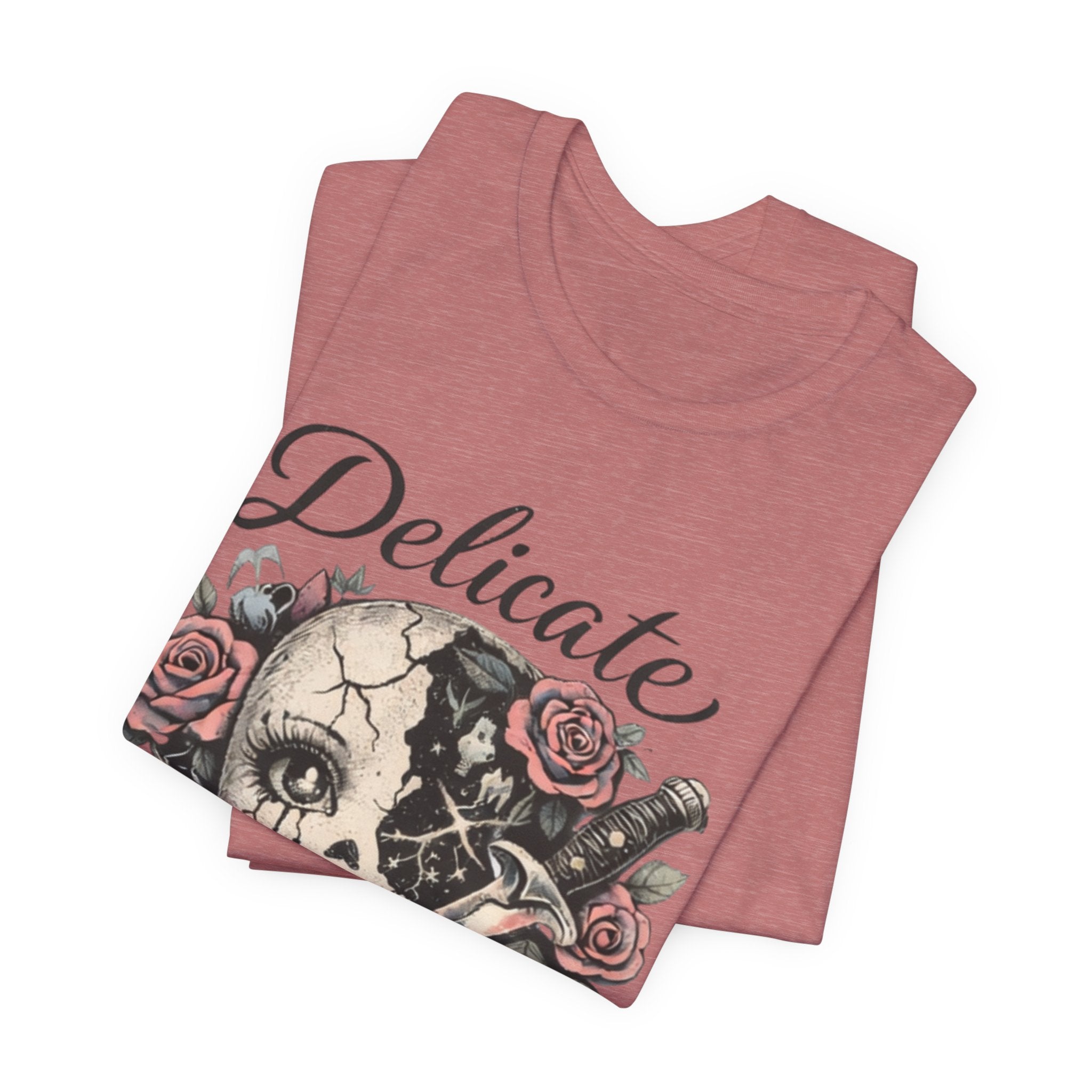 Delicate But Unpredictable Tee