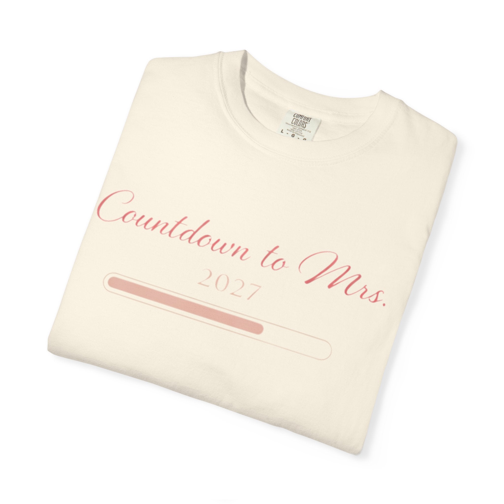 Countdown to Mrs. T-Shirt — Bridal Bachelorette Countdown Tee
