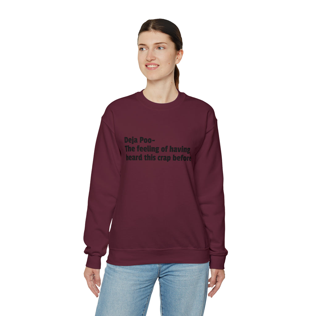 Deja Poo Sweatshirt