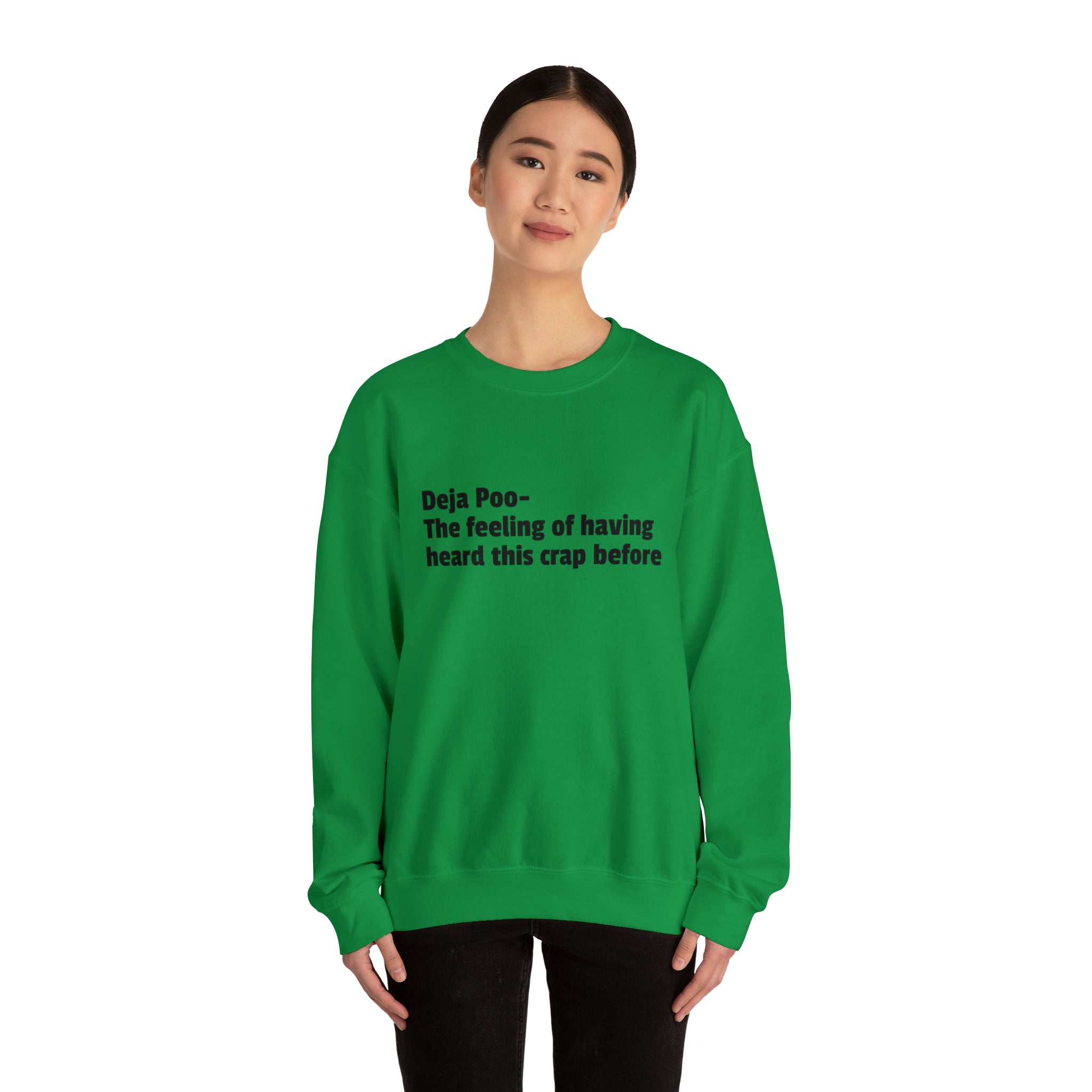 Deja Poo Sweatshirt